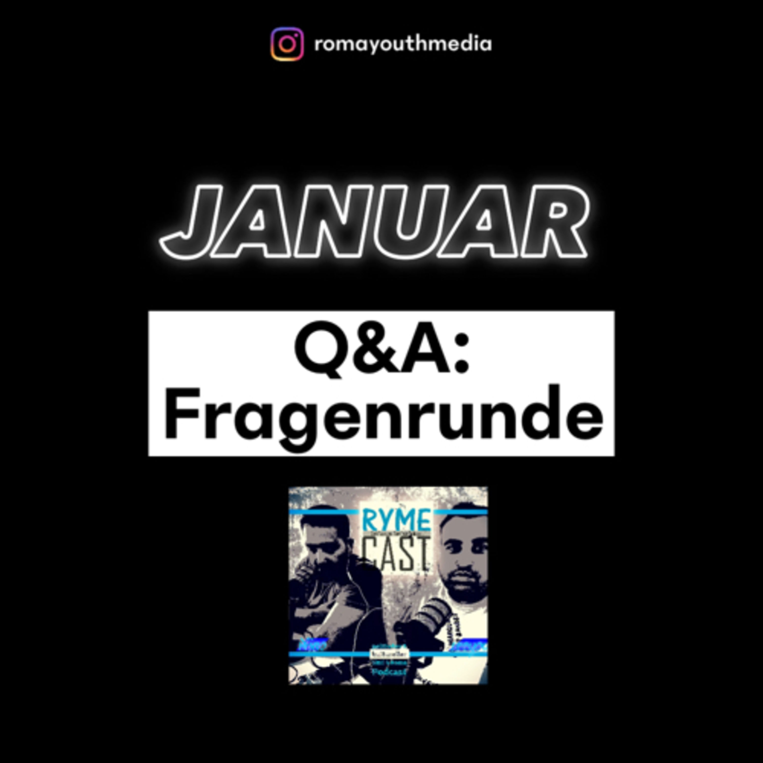 Q&A: Fragenrunde mit RYMEcast - Januar