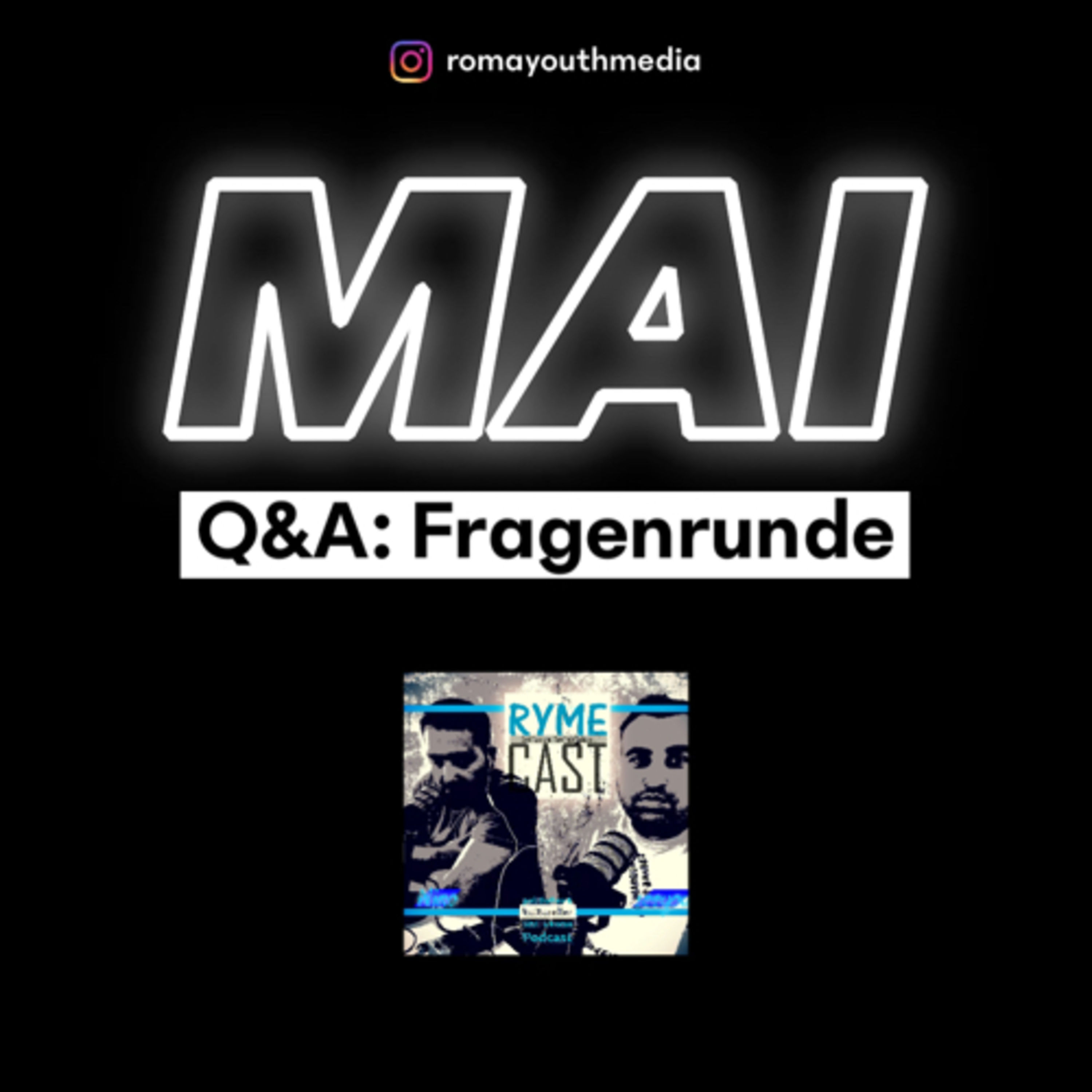 Q&A: Fragenrunde mit RYMEcast - Mai