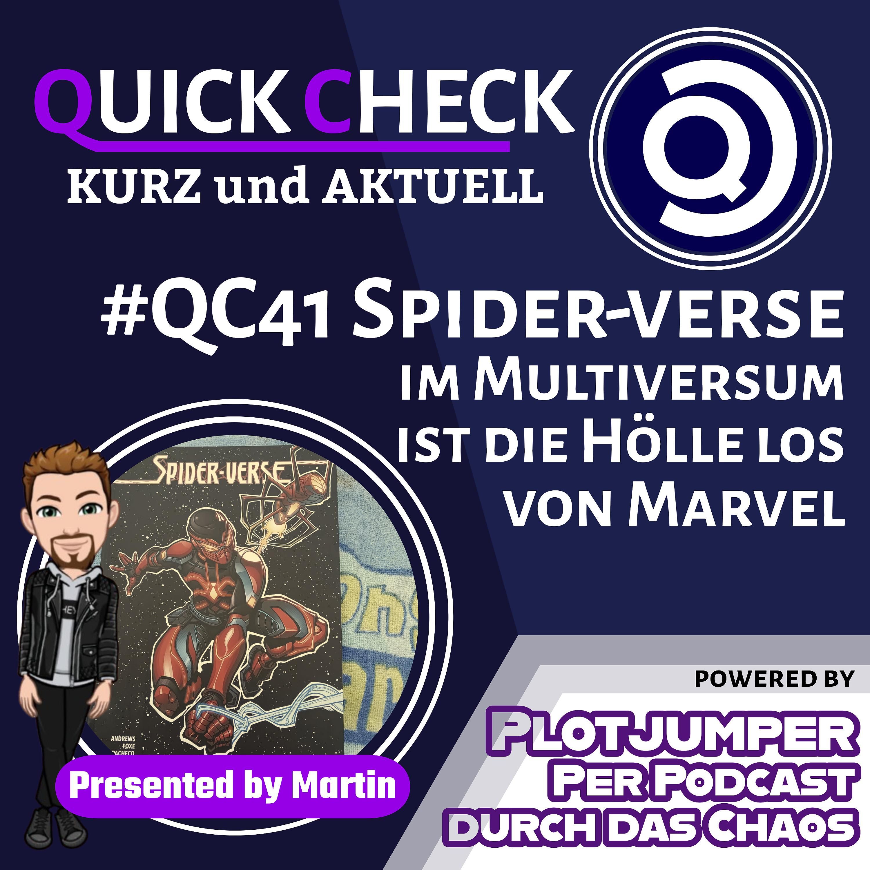 #QC41 Spider-verse - Im Multiversum ist die Hölle los