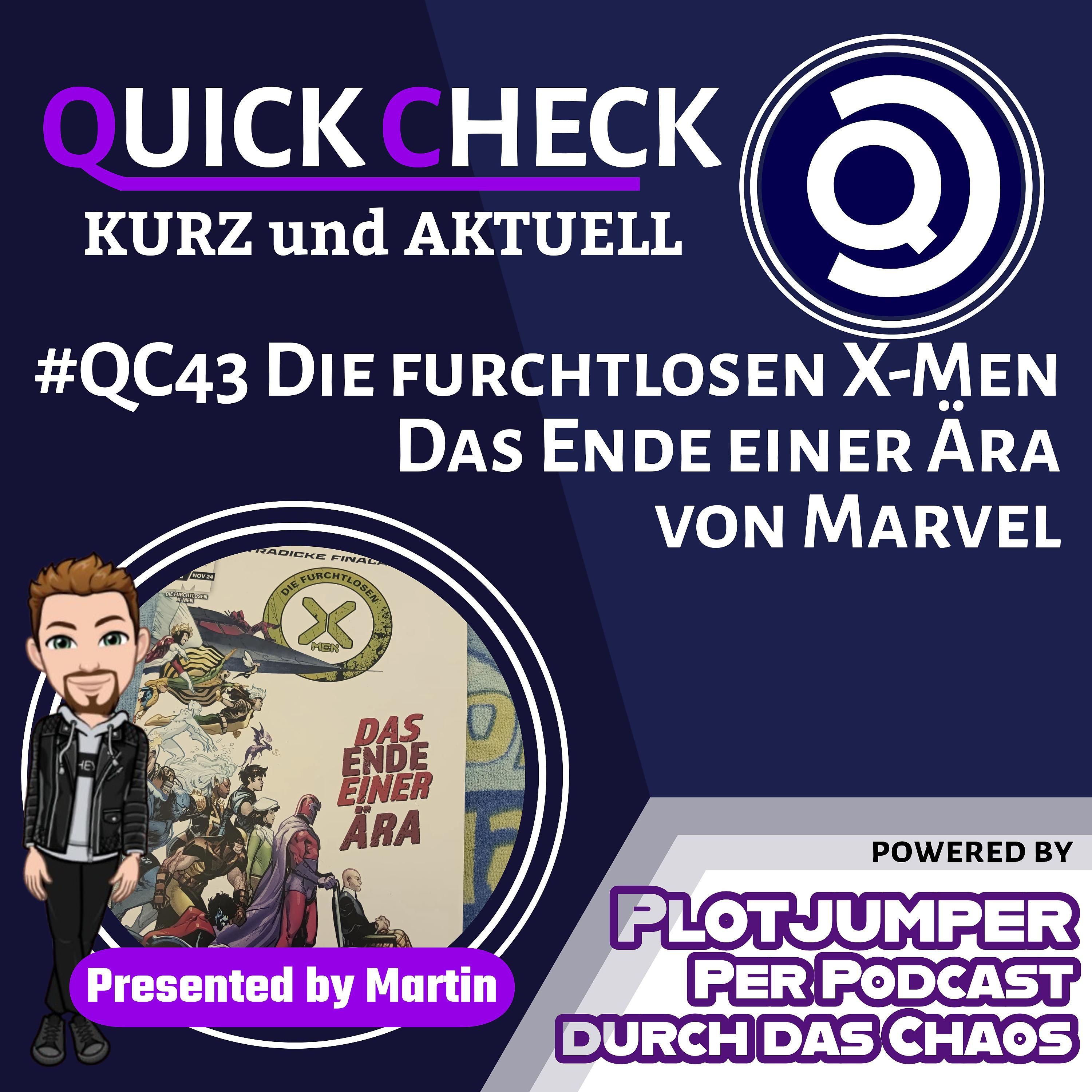 #QC43 Die furchtlosen X-Men - Das Ende einer Ära