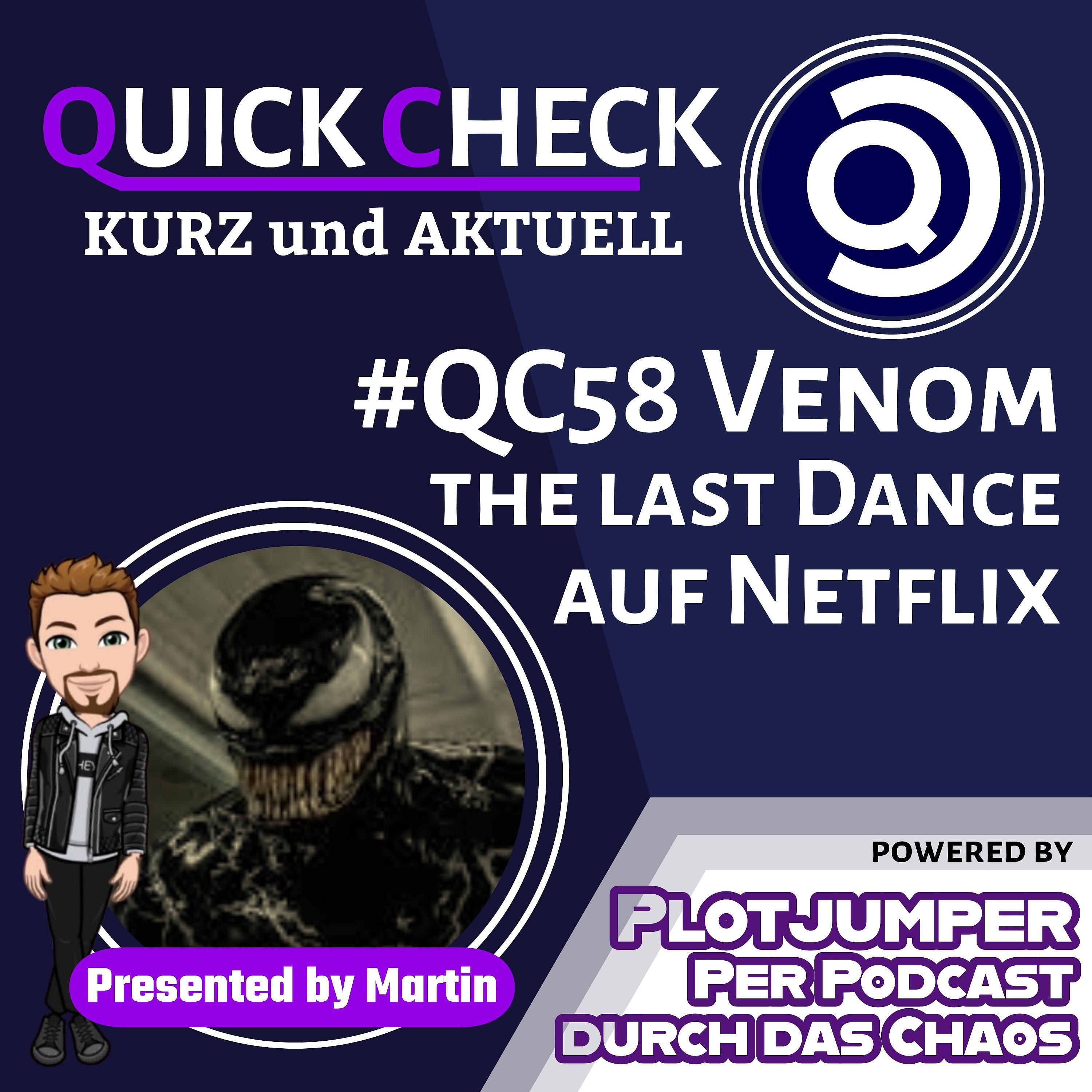 #QC58 Venom - The last Dance - Quick Check