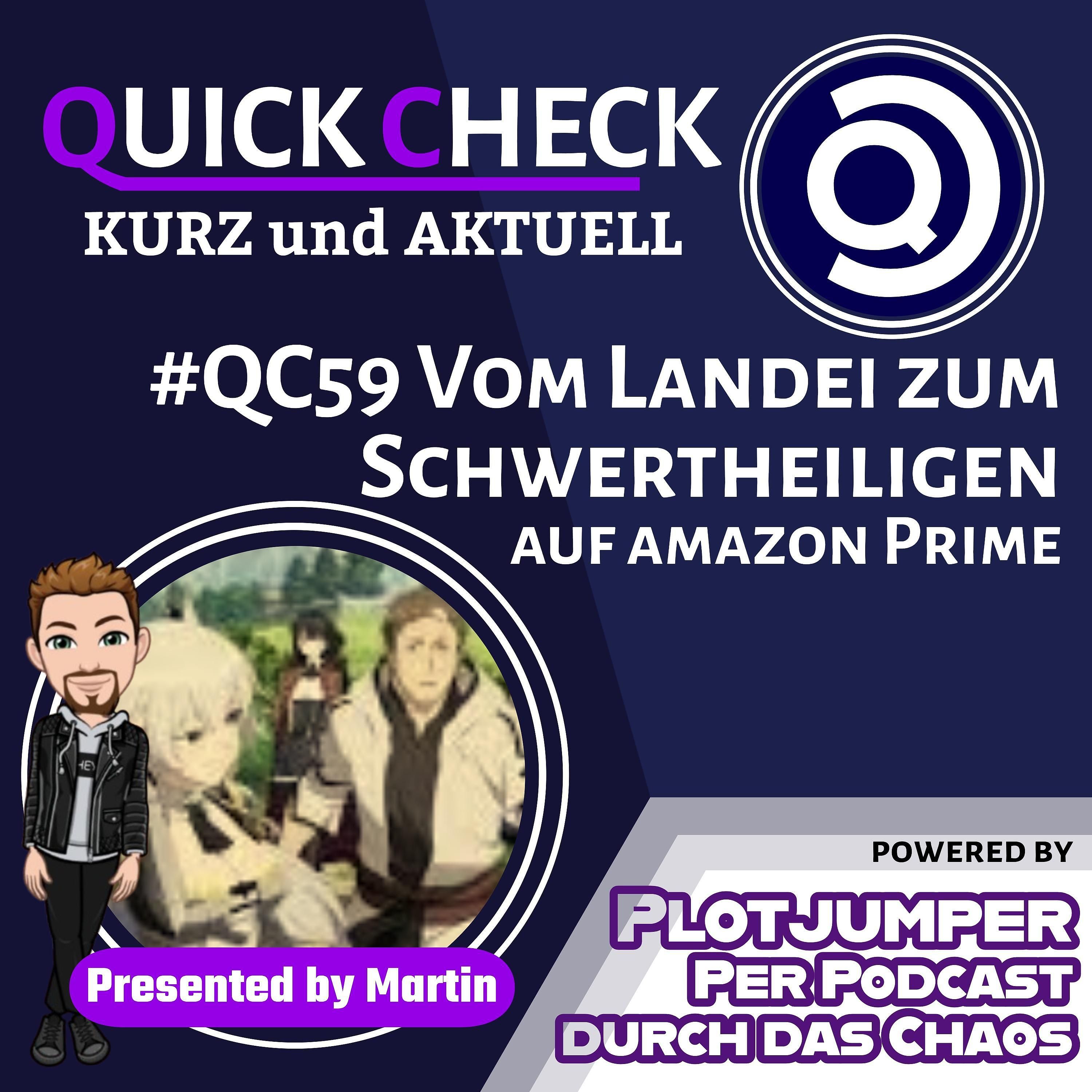 #QC59 Vom Landei zum Schwertheiligen - Quick Check
