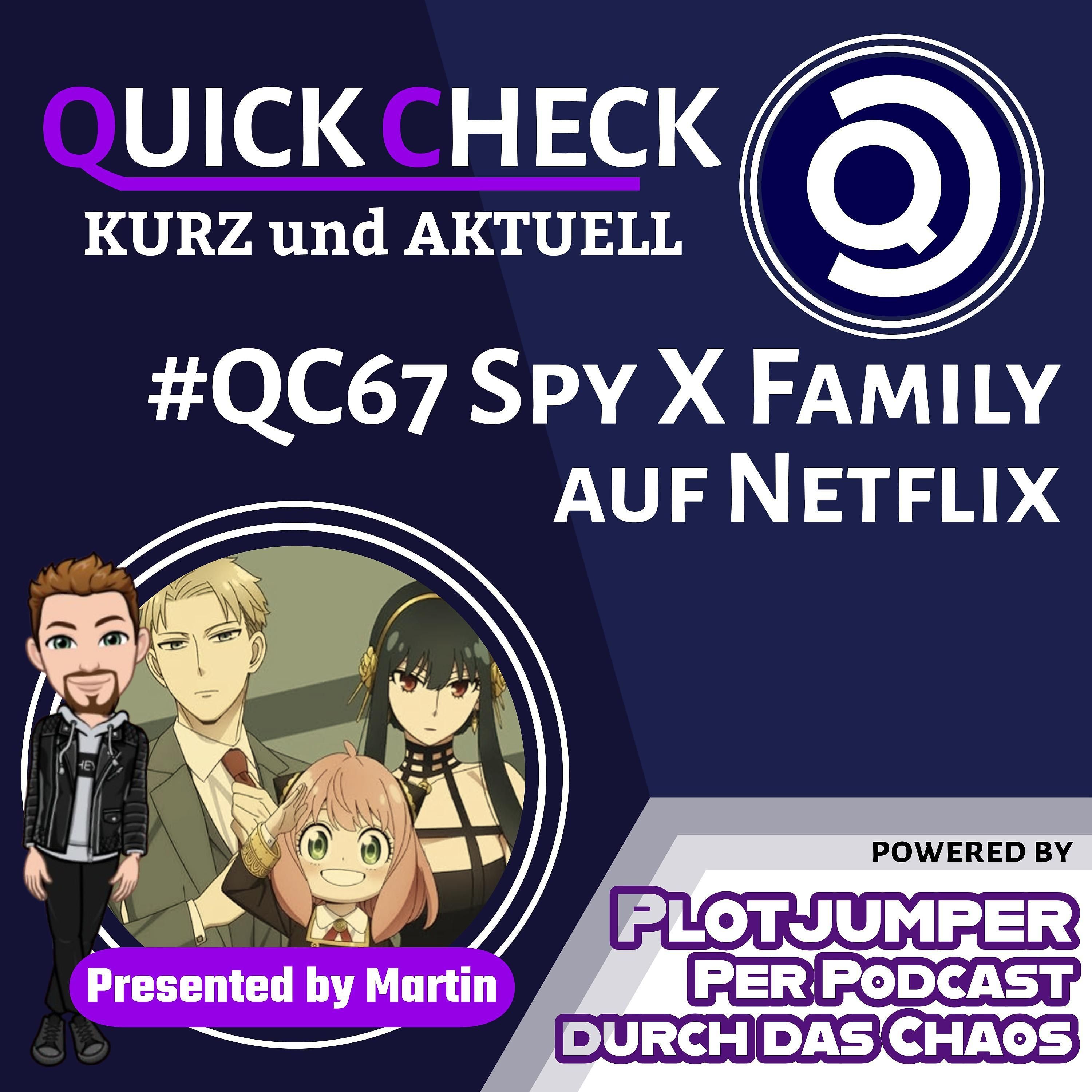 #QC67 Spy X Family - Quick Check