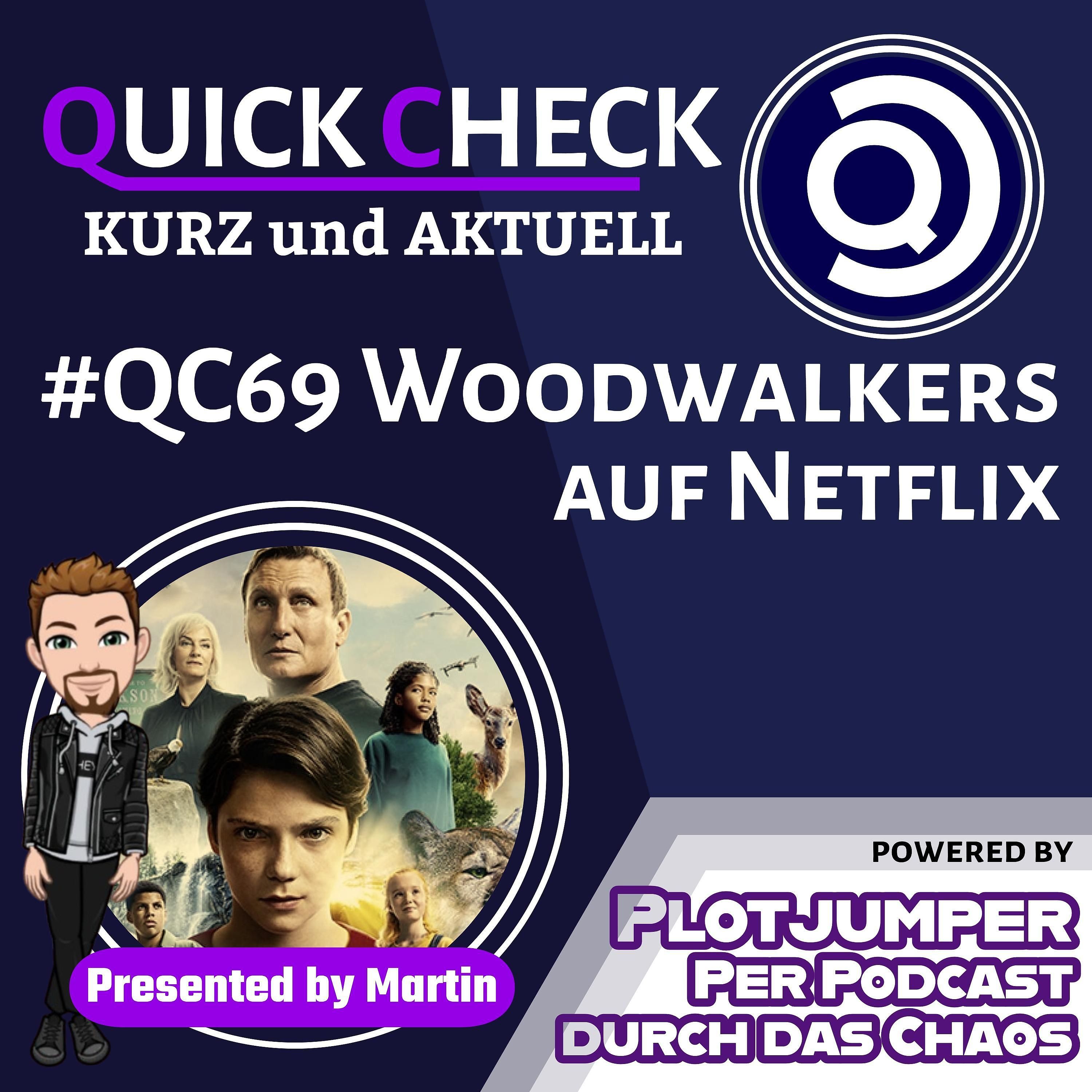 #QC69 Woodwalkers - Quick Check