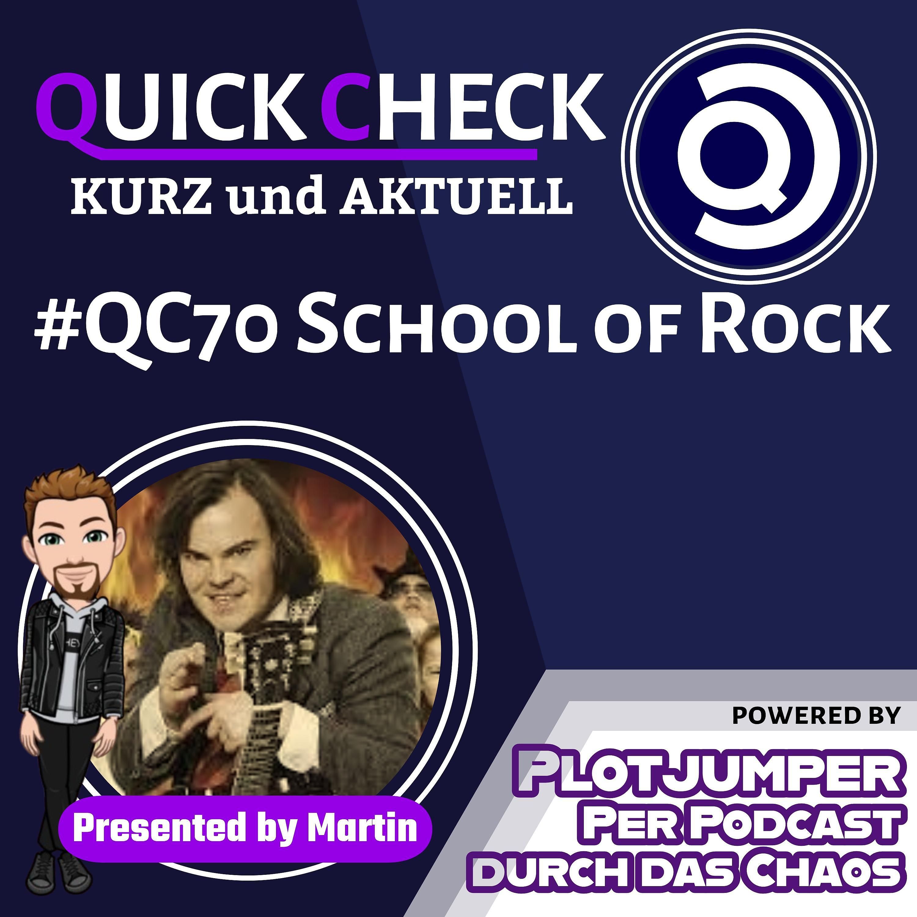 #QC70 School of Rock - Quick Check