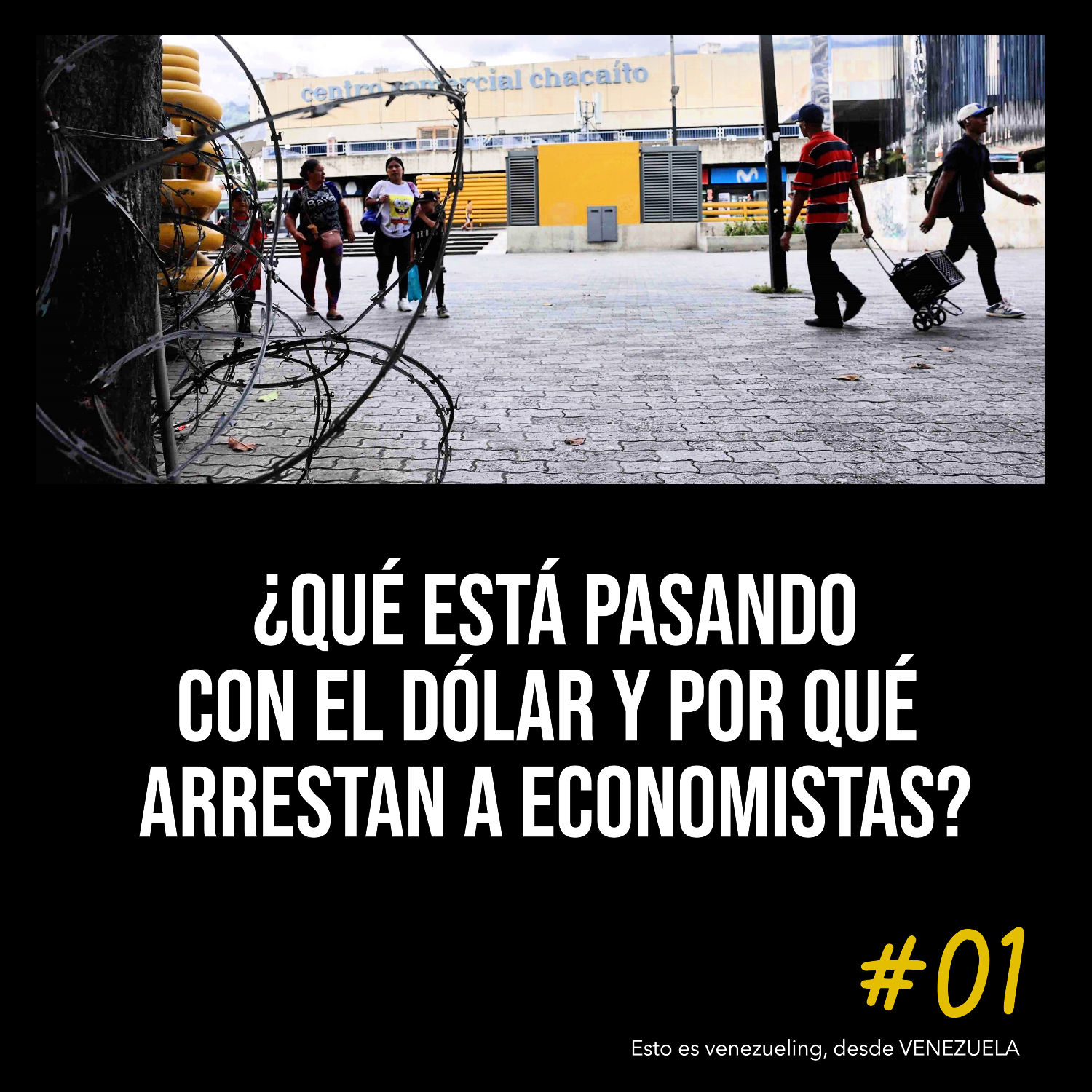 ¿Qué está pasando con el dólar en Venezuela y por qué arrestan a economistas?