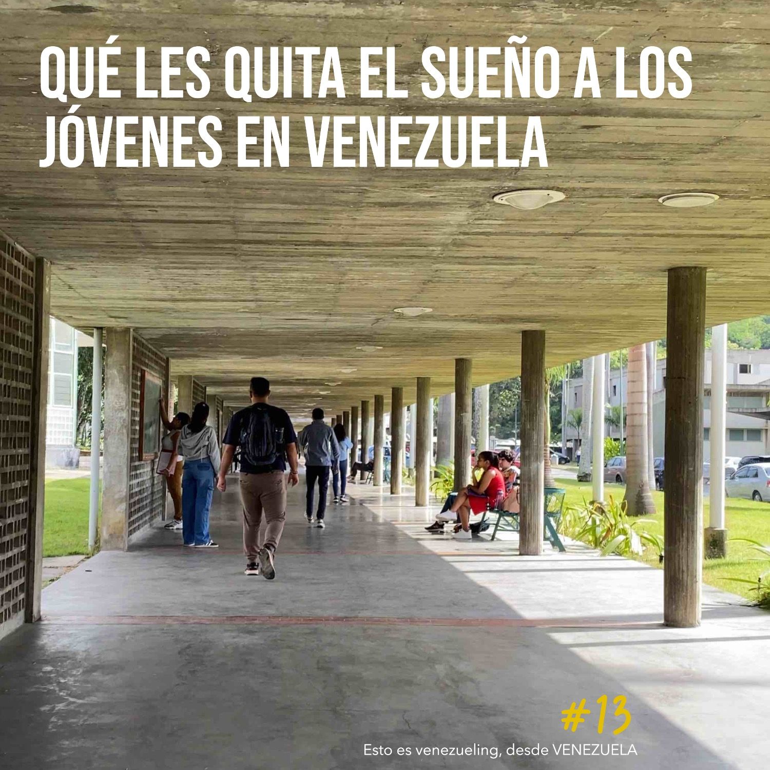 ¿Qué les quita el sueño a los jóvenes venezolanos ?