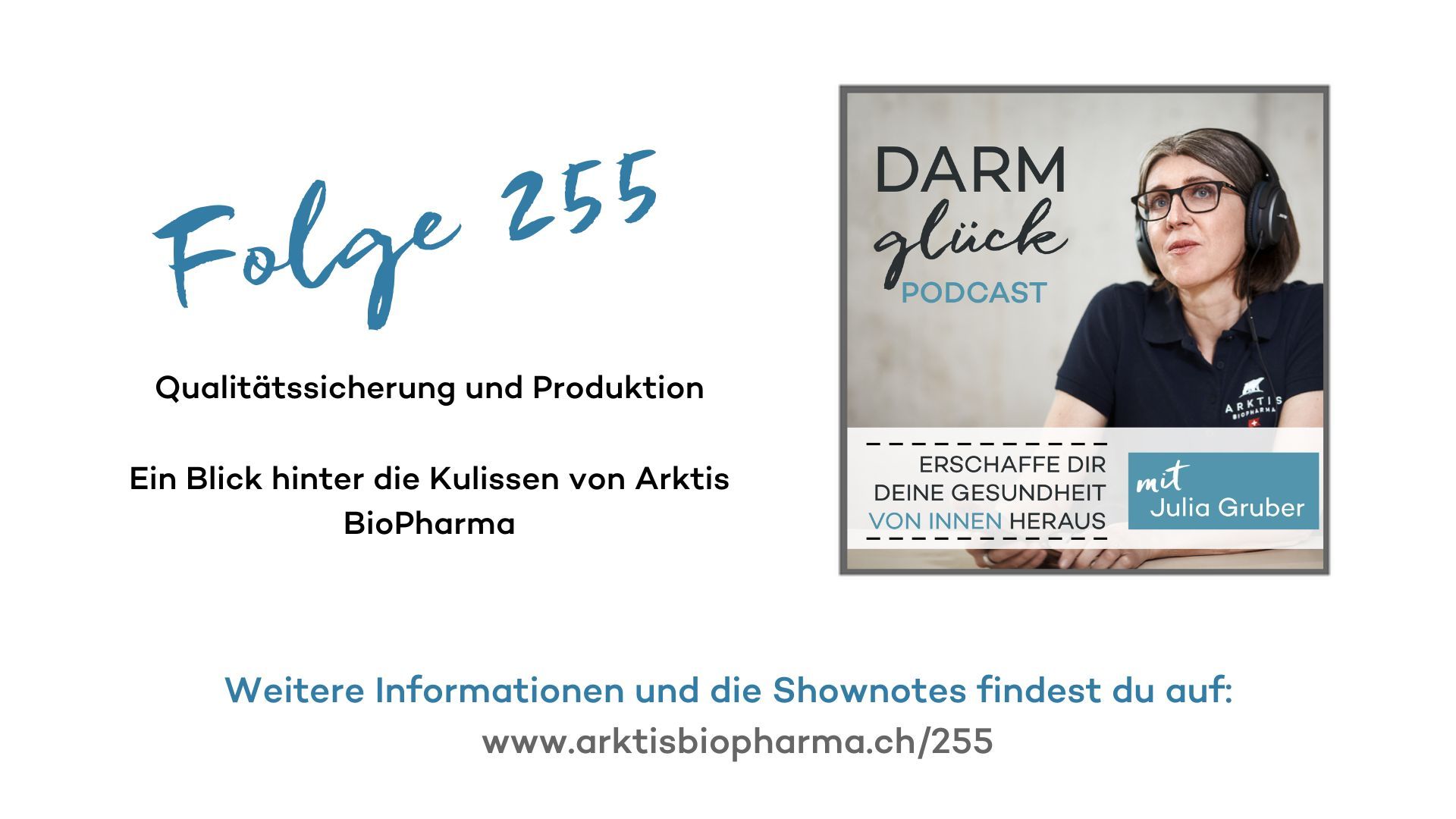 Qualitätssicherung und Produktion: ein Blick hinter die Kulissen von Arktis BioPharma