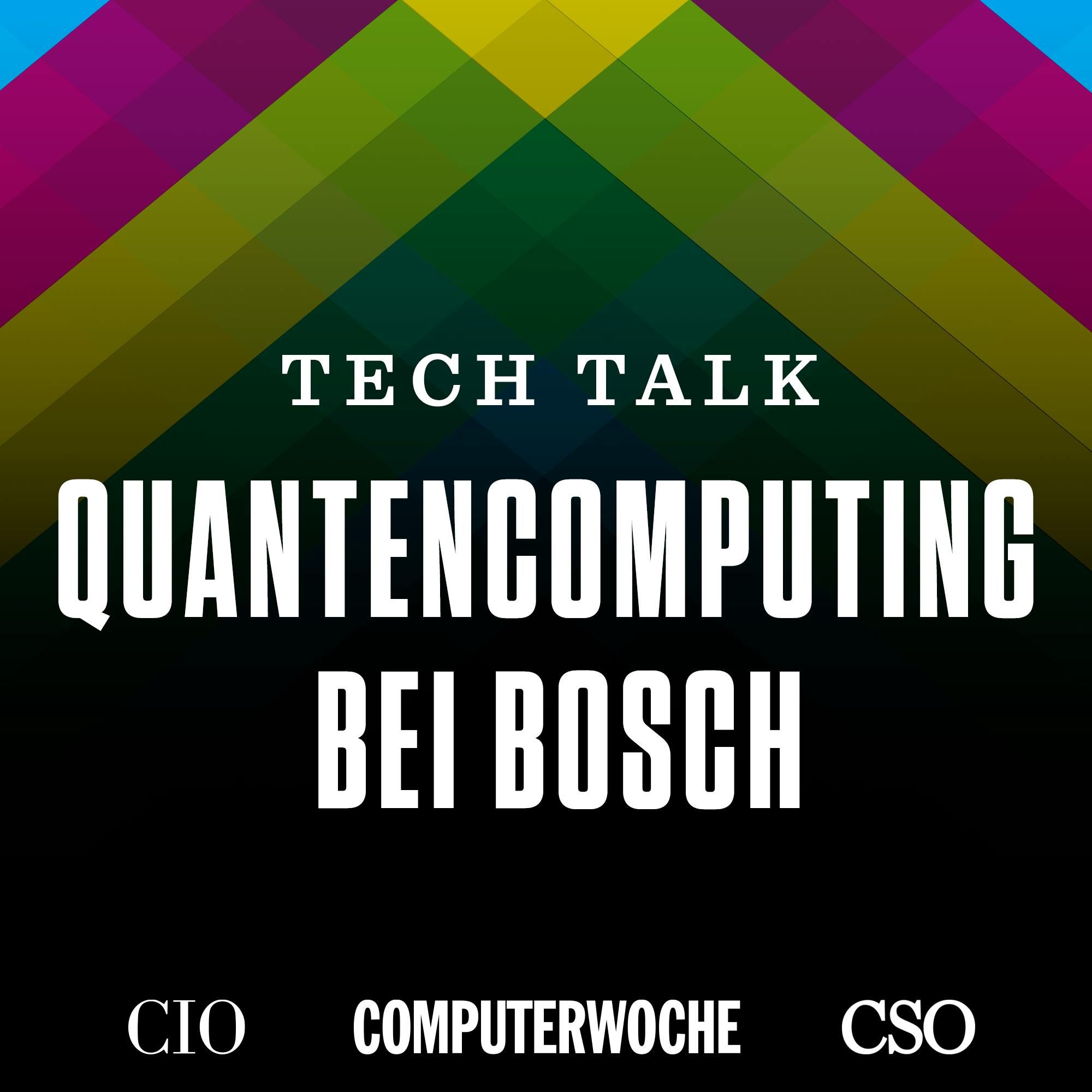 Quantencomputing bei Bosch - mit Professor Thomas Kropf und Peter Wolfangel