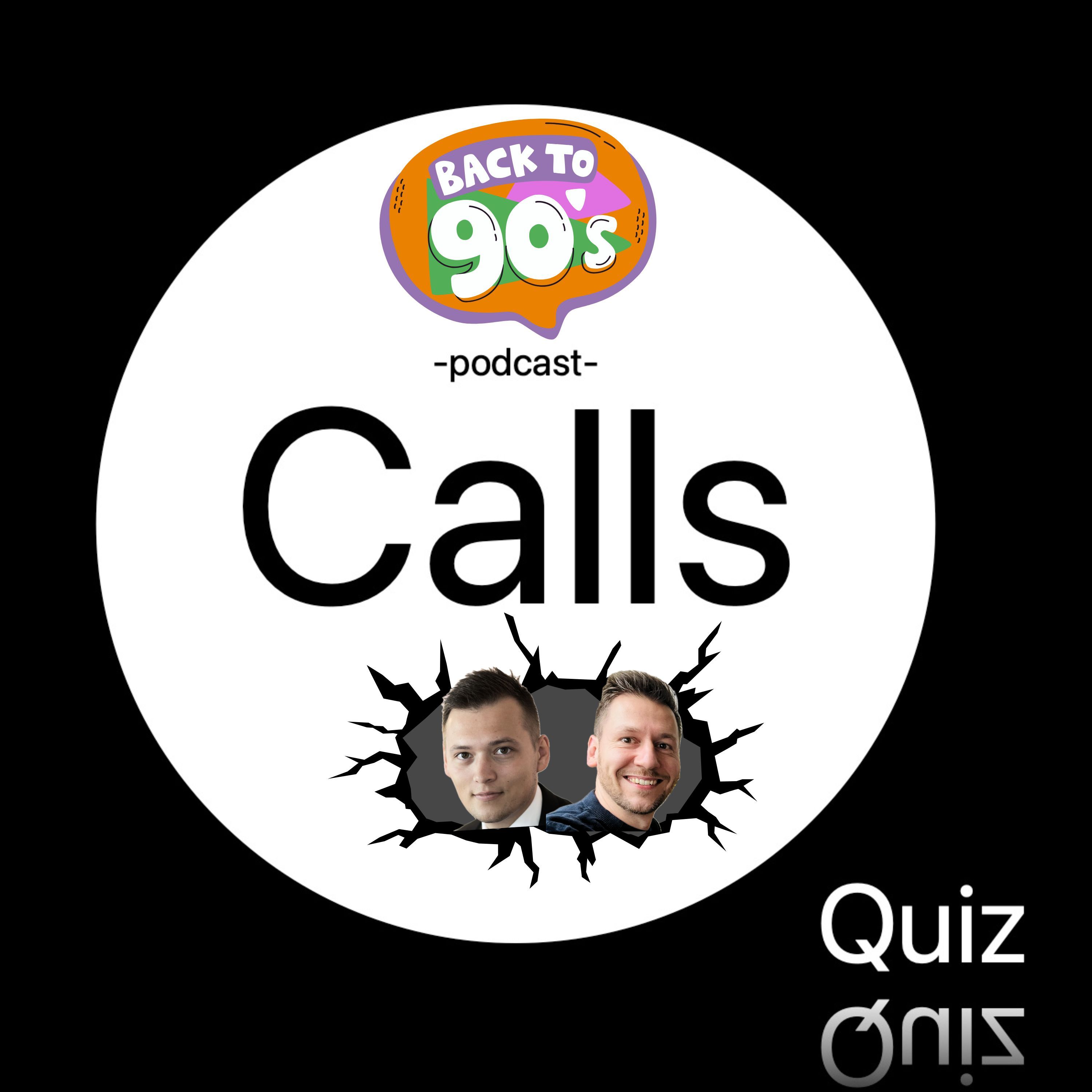 Quiz-Calls! Folge 37 back to the 90´s