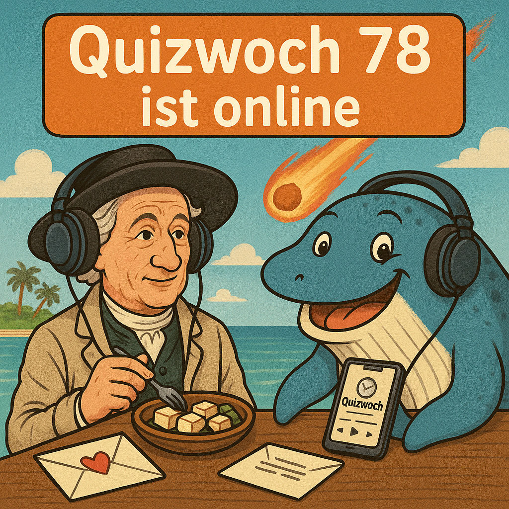 Quizwoch #78: Test, Was ist größer & Brief ✉️
