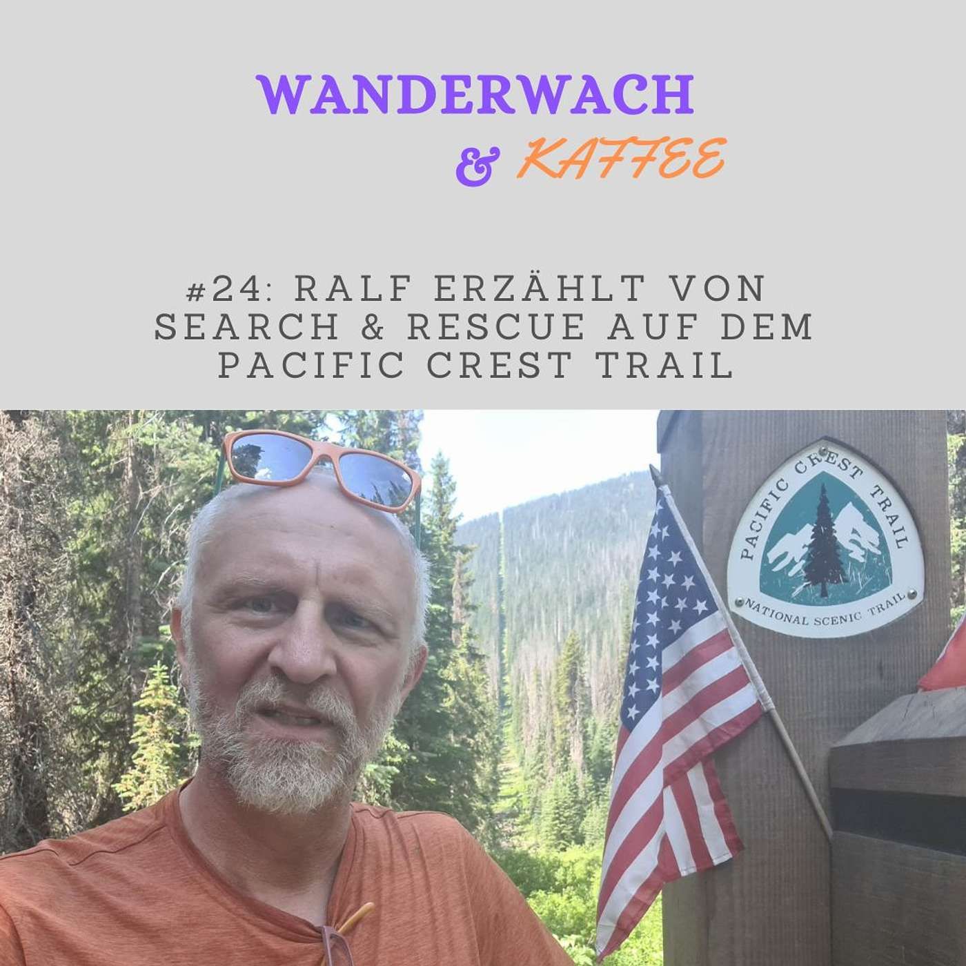 Ralf erzählt von Search & Rescue auf dem Pacific Crest Trail