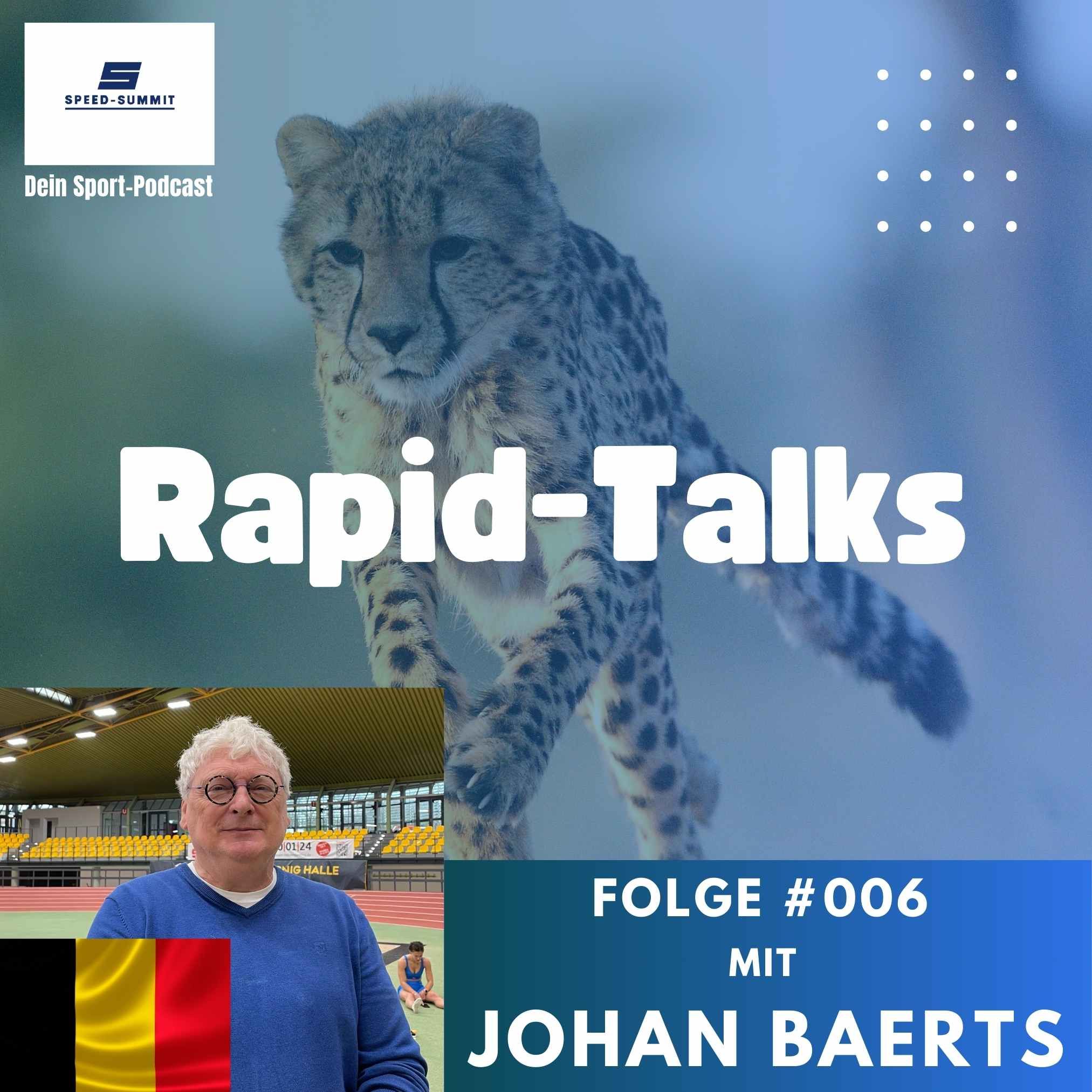 Rapid-Talks #006 „Speed-Hacks aus Belgien" / Mit Johan Baerts (Sprint-Coach aus Belgien)