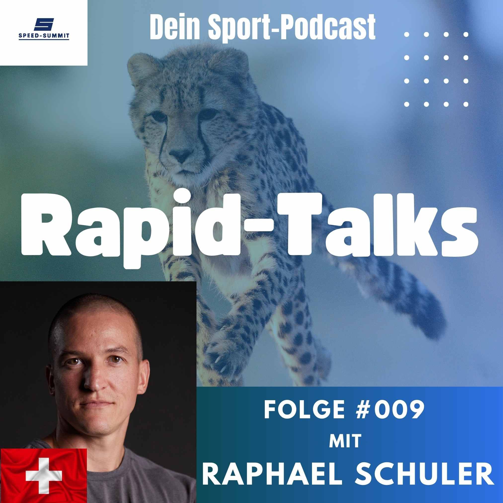 Rapid-Talks #009 The "Key to Speed" / Mit dem Speed-Coach Raphael Schuler aus der Schweiz🇨🇭