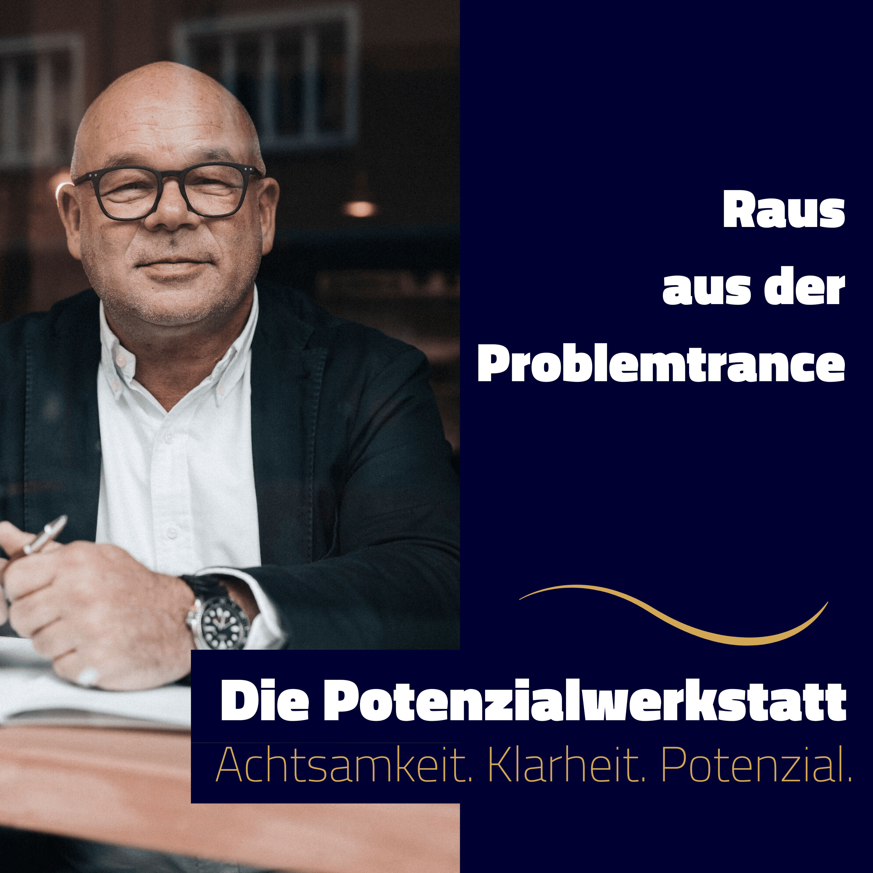 Raus aus der Problemtrance