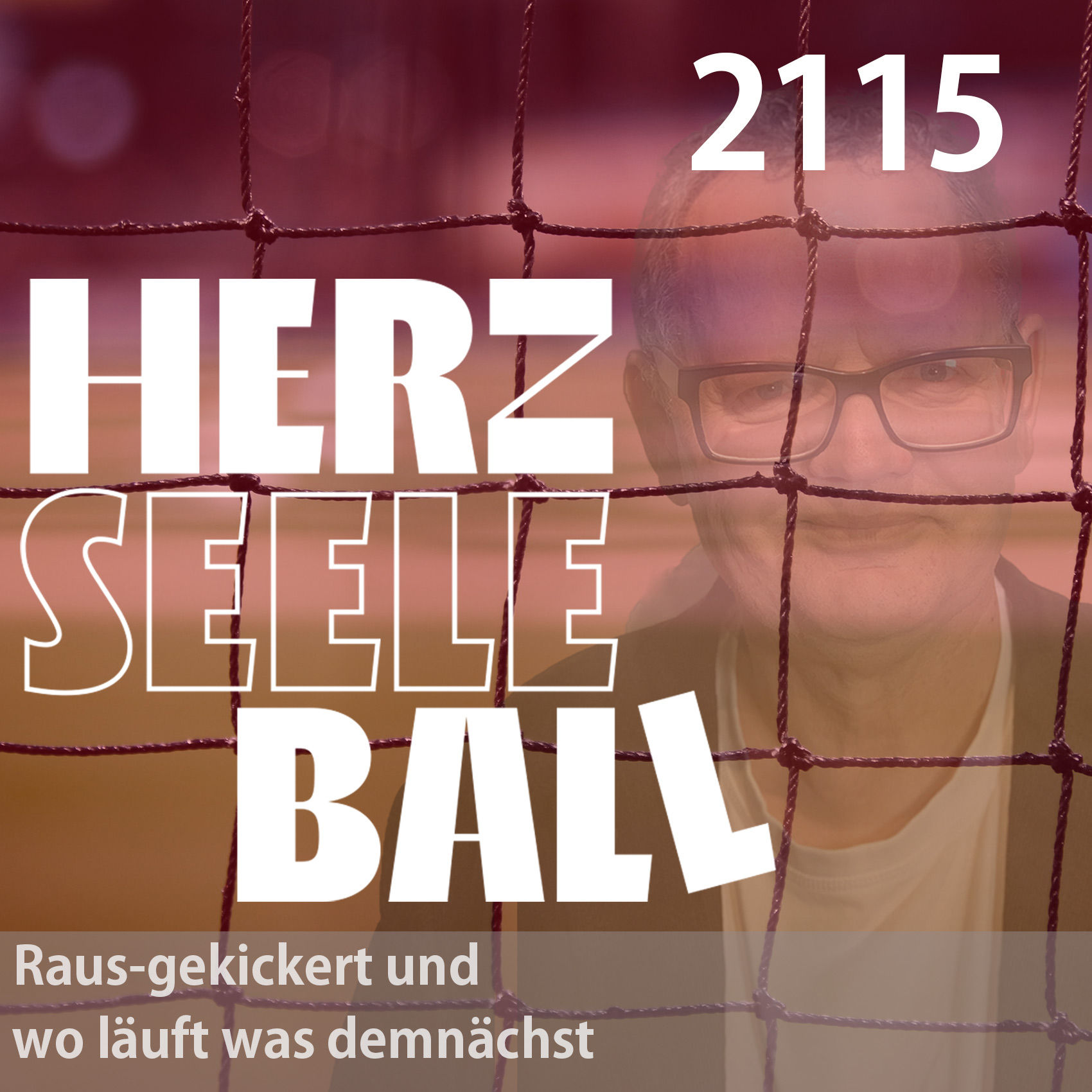 Raus-gekickert und wo läuft was demnächst