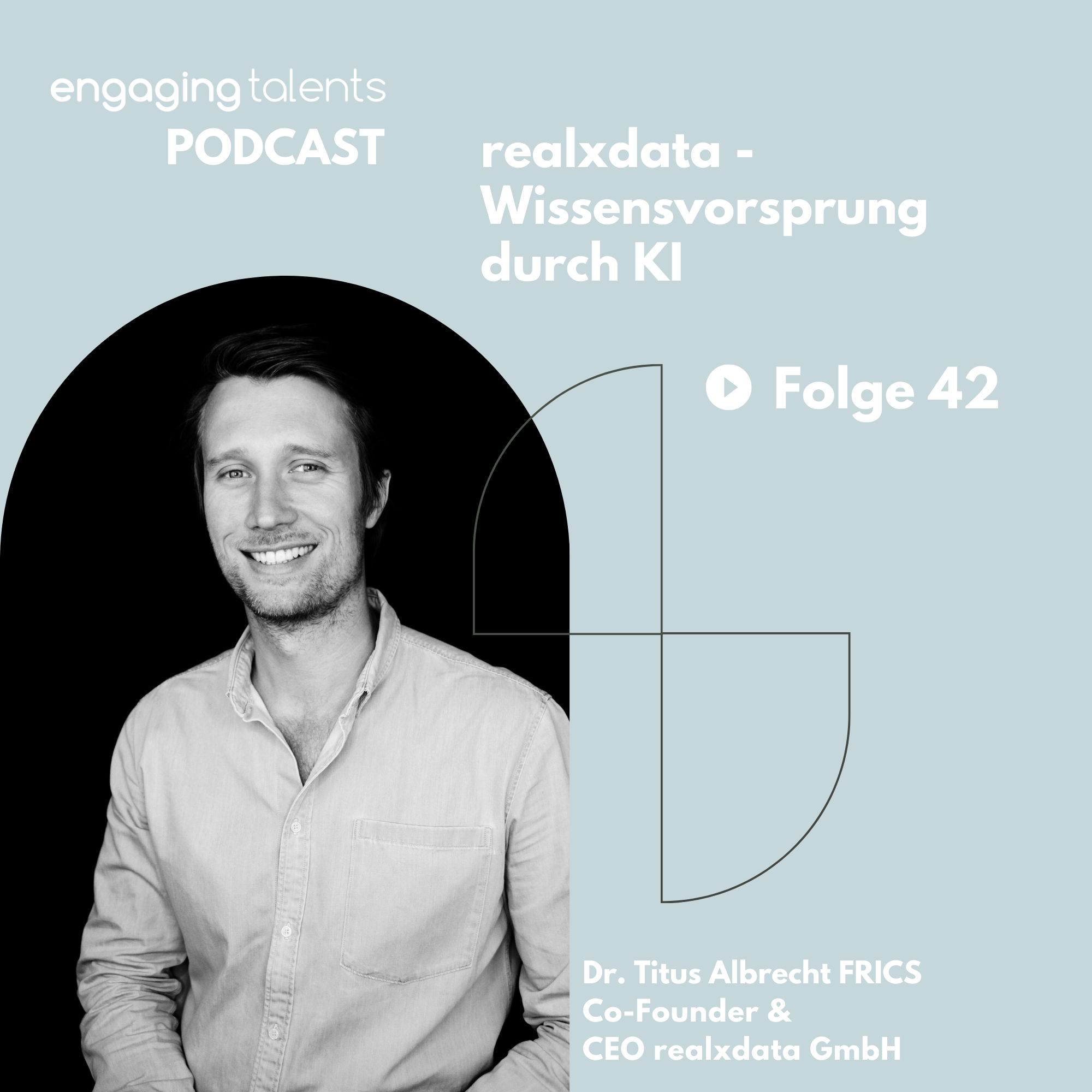 realxdata - Wissensvorsprung durch KI, Interview mit Dr. Titus Albrecht (FRICS)