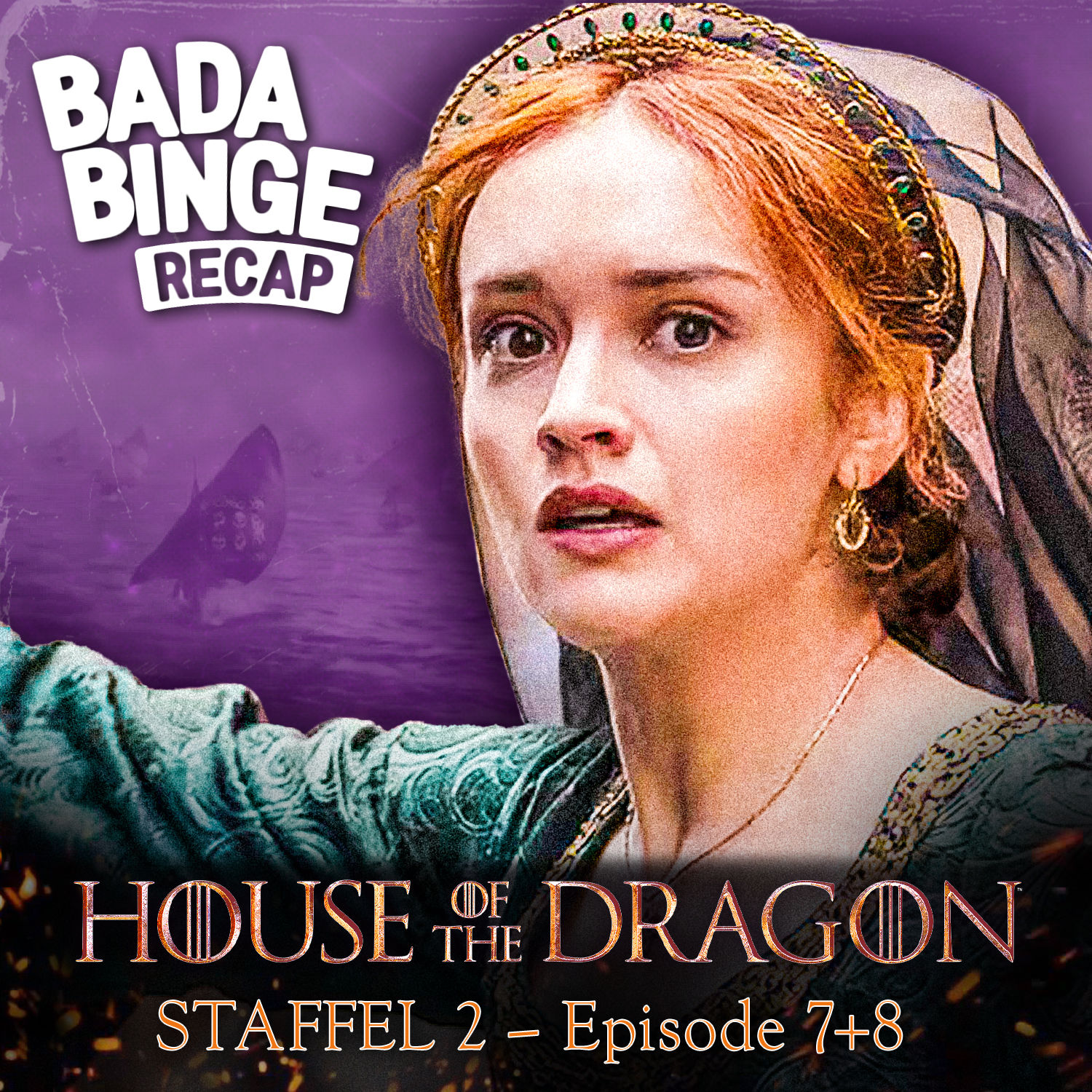Recap zu Episode 7+8 von HOUSE OF THE DRAGON Staffel 2