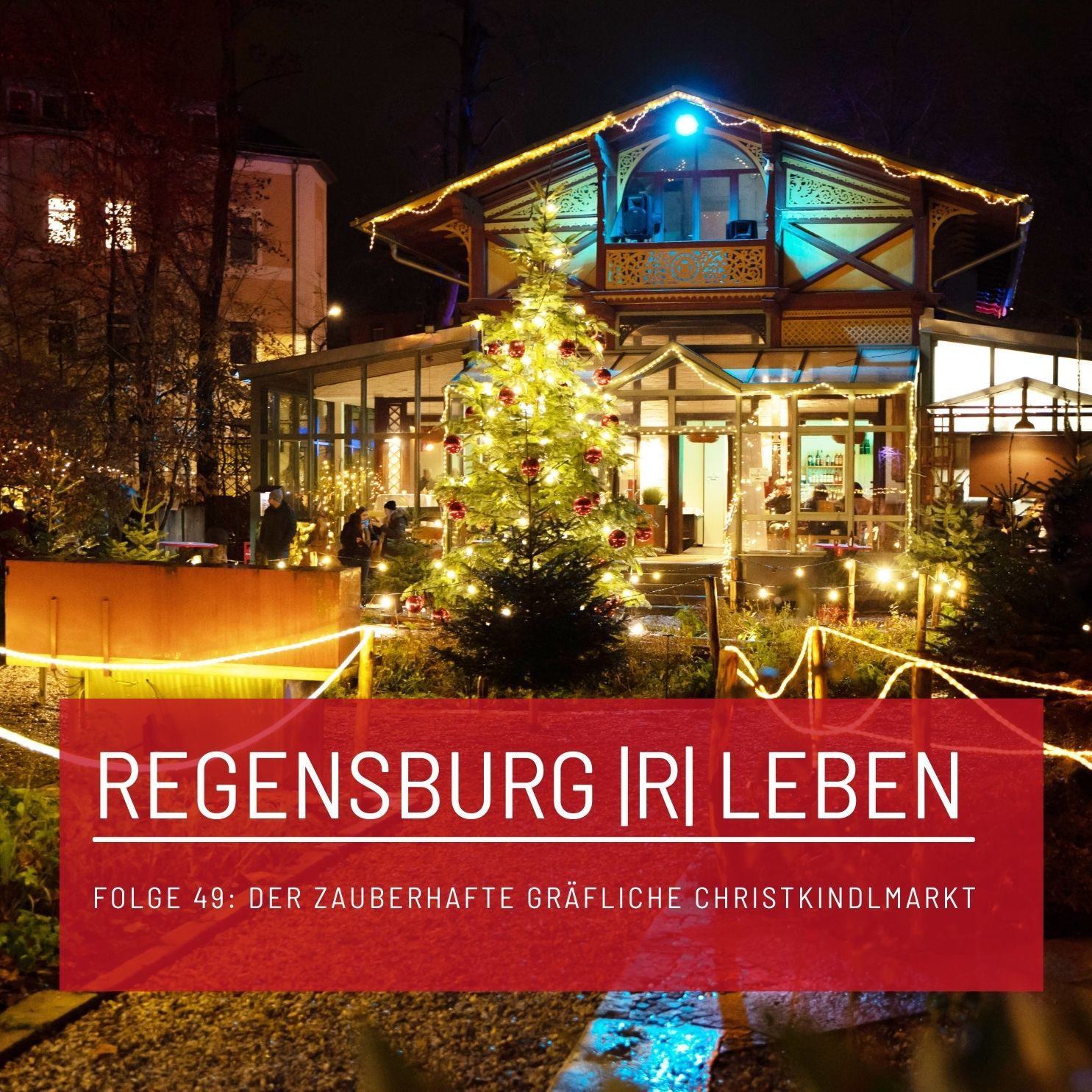 REGENSBURG |R| LEBEN - Folge 49 - Der zauberhafte gräfliche Christkindlmarkt