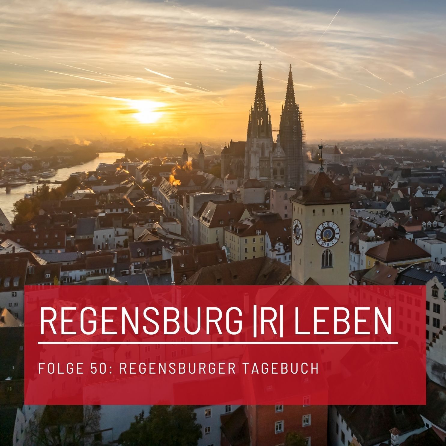 REGENSBURG |R| LEBEN - Folge 50 - Regensburger Tagebuch