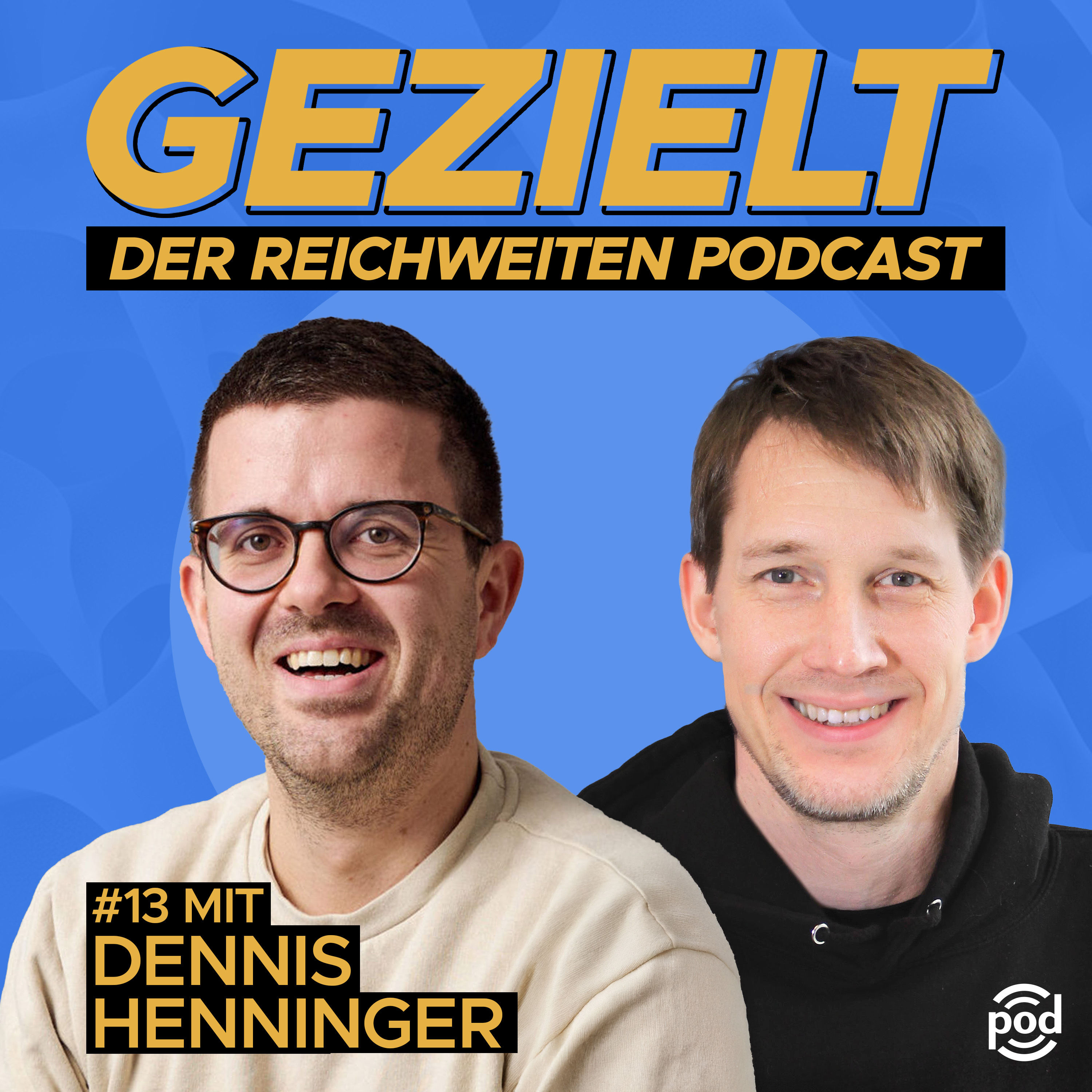 Reichweite steigern mit Videopodcasts und Social Media - Ein Gespräch mit Dennis Henninger #13