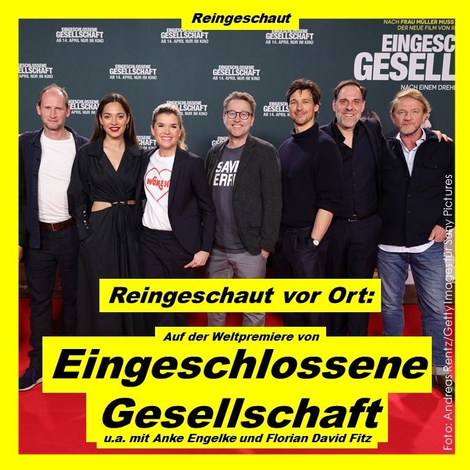 Reingeschaut auf der Premiere von "Eingeschlossene Gesellschaft" mit Anke Engelke , Florian David Fitz uvm.