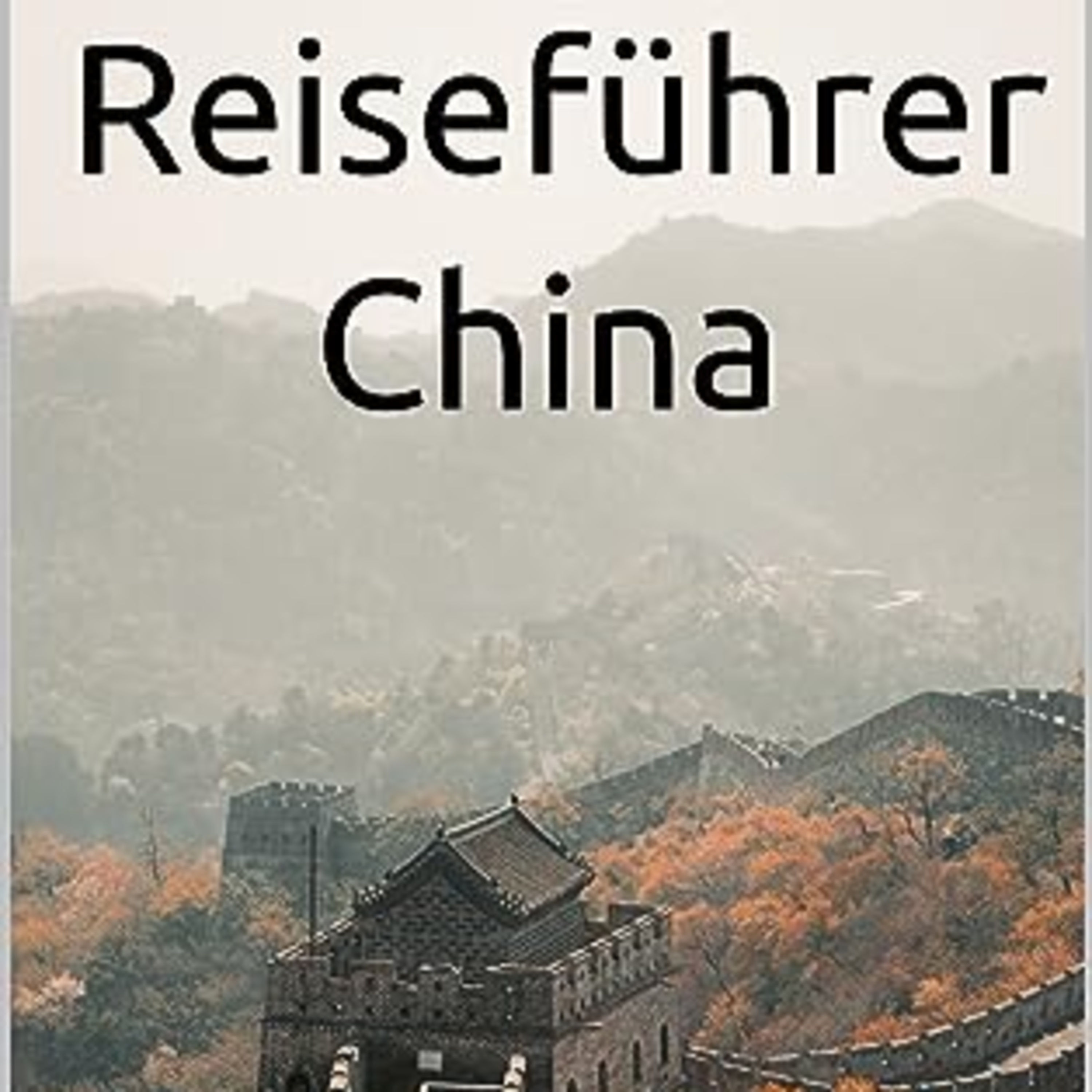 Reiseführer China