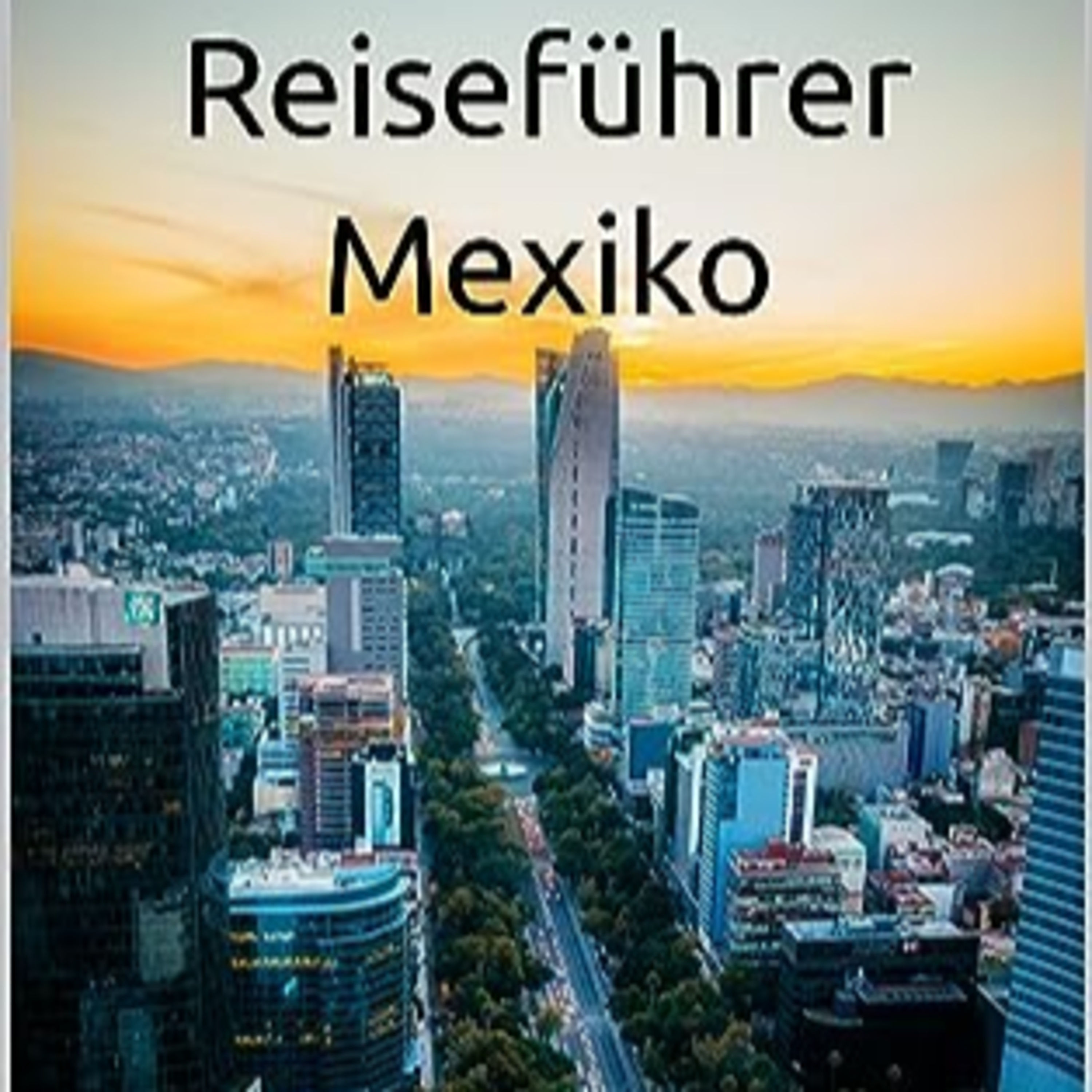 Reiseführer Mexiko