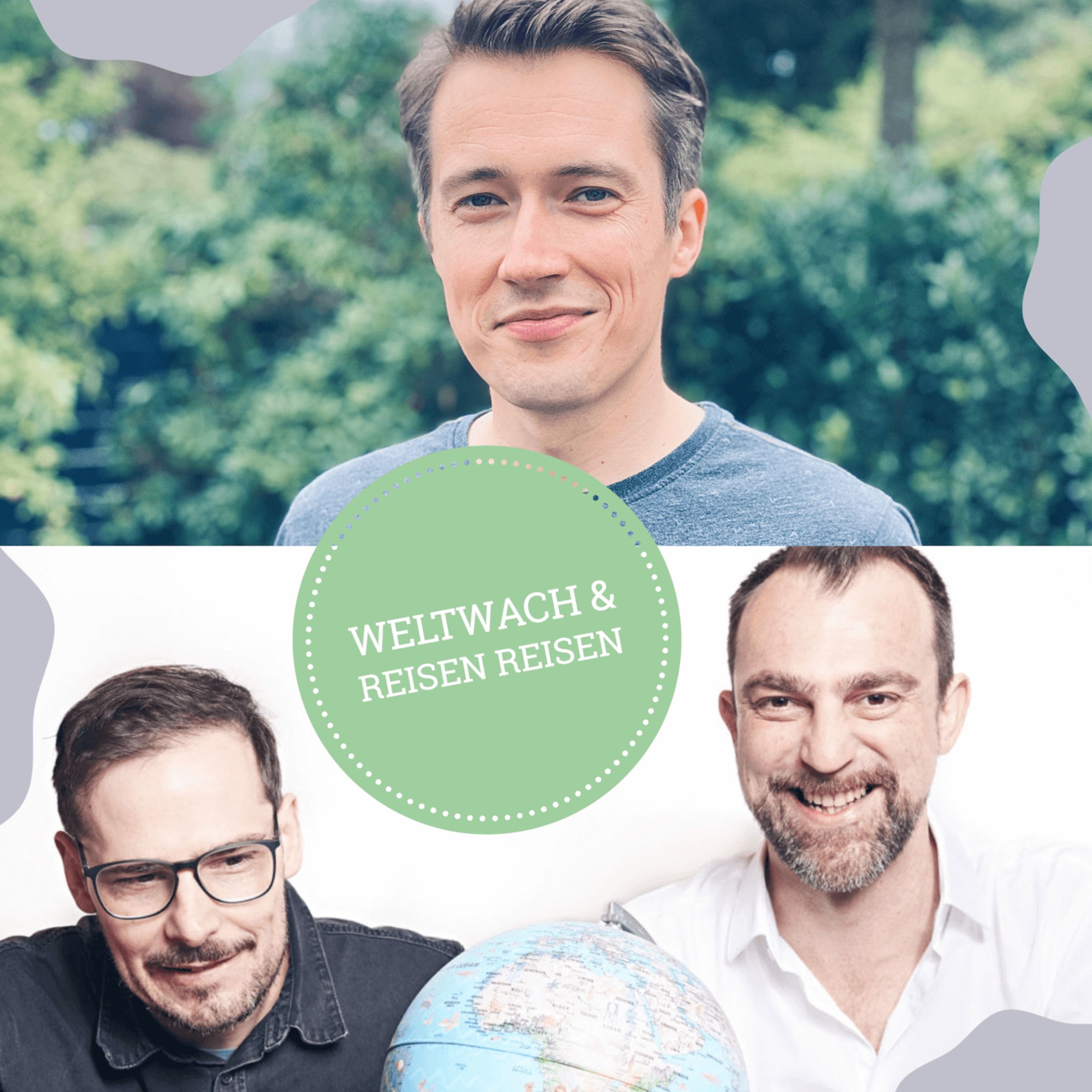 Reisetrends 2026 – Reiseziele, Urlaubsideen & Inspiration | Weltwach × Reisen Reisen | WW445