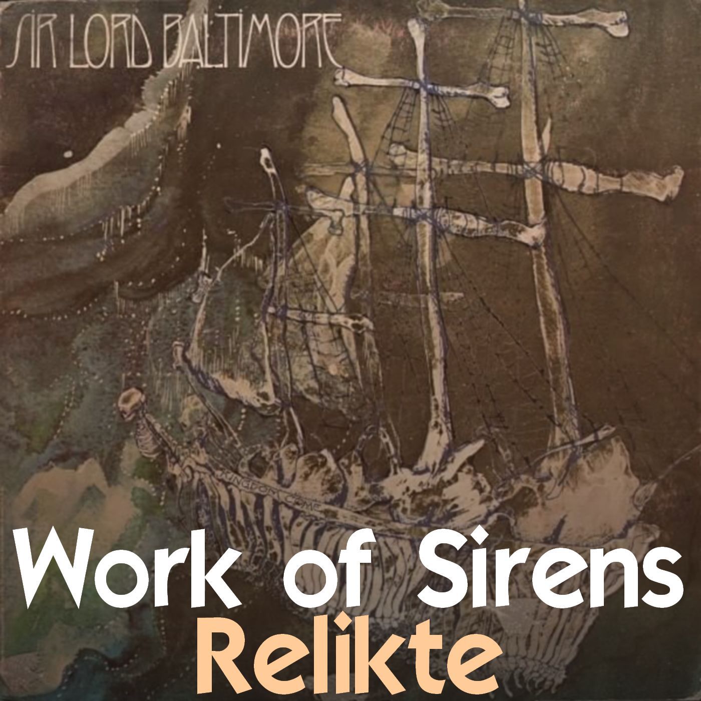 Relikte: Sir Lord Baltimore