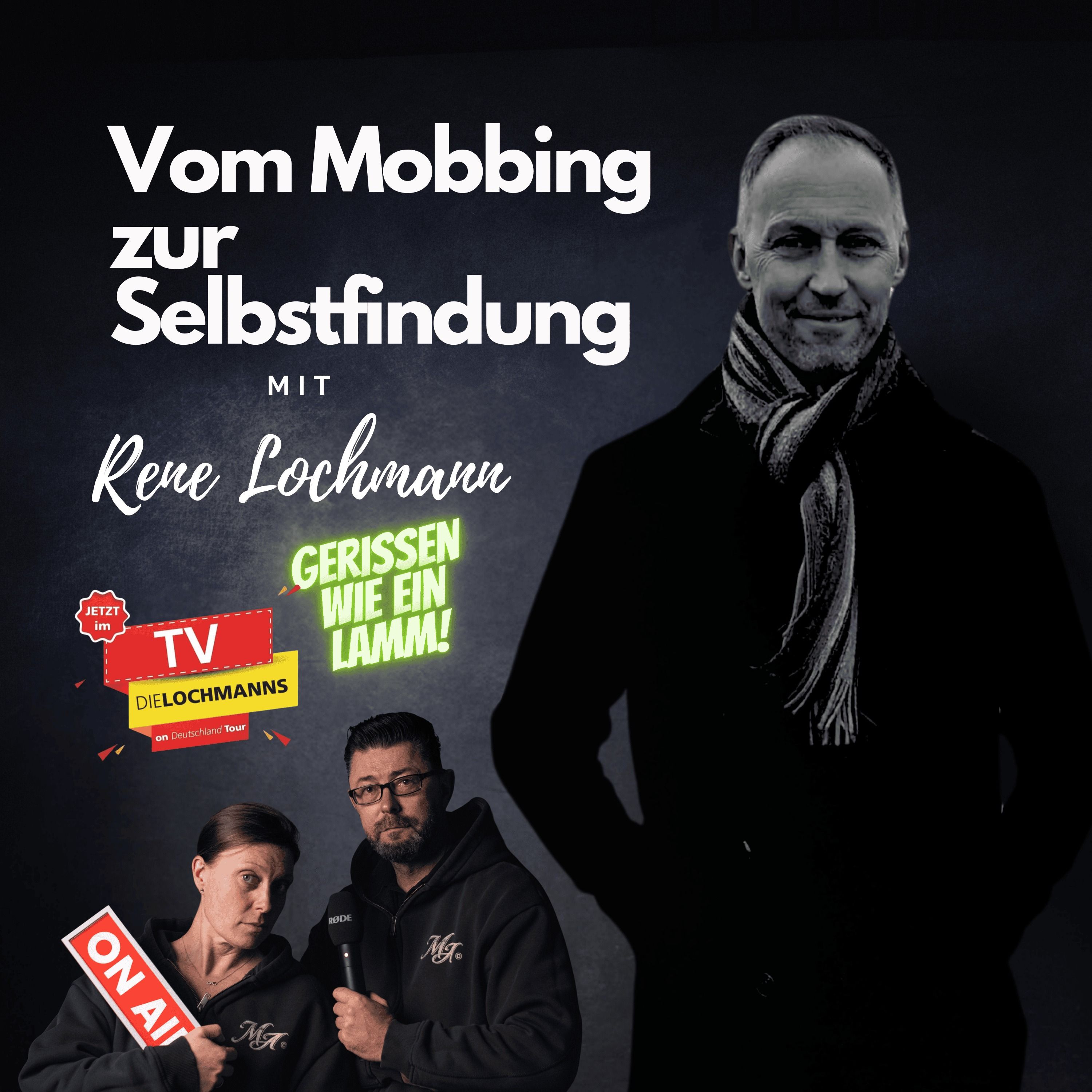 René Lochmann (Die Lochmanns): Vom Mobbing zur Selbstfindung