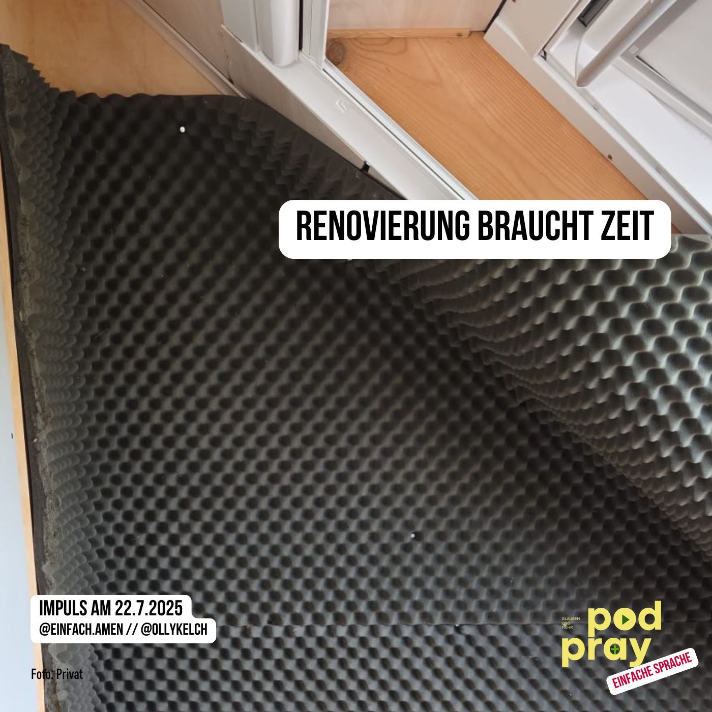 Renovierung braucht Zeit (22.7.2025)