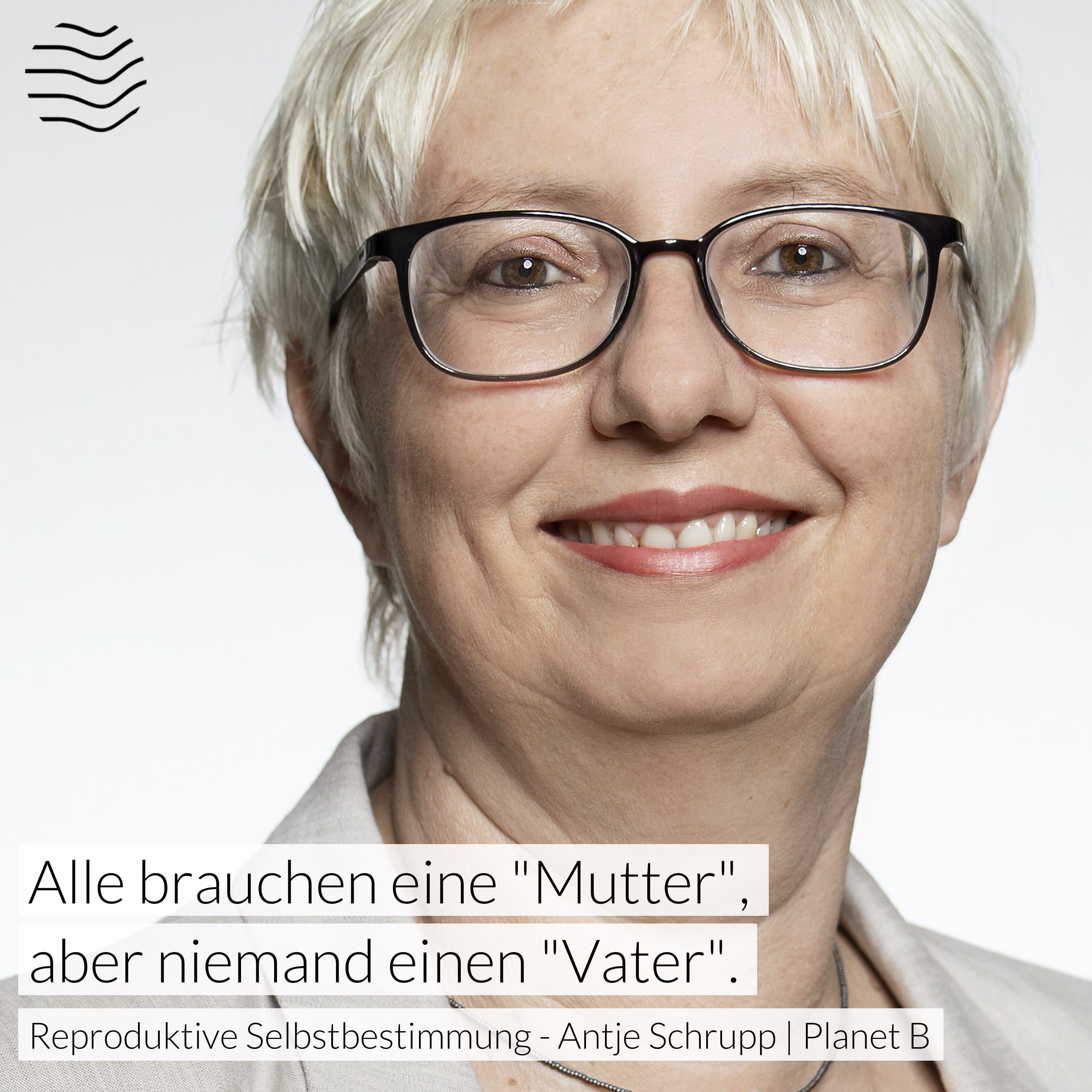 Reproduktive Selbstbestimmung – Antje Schrupp