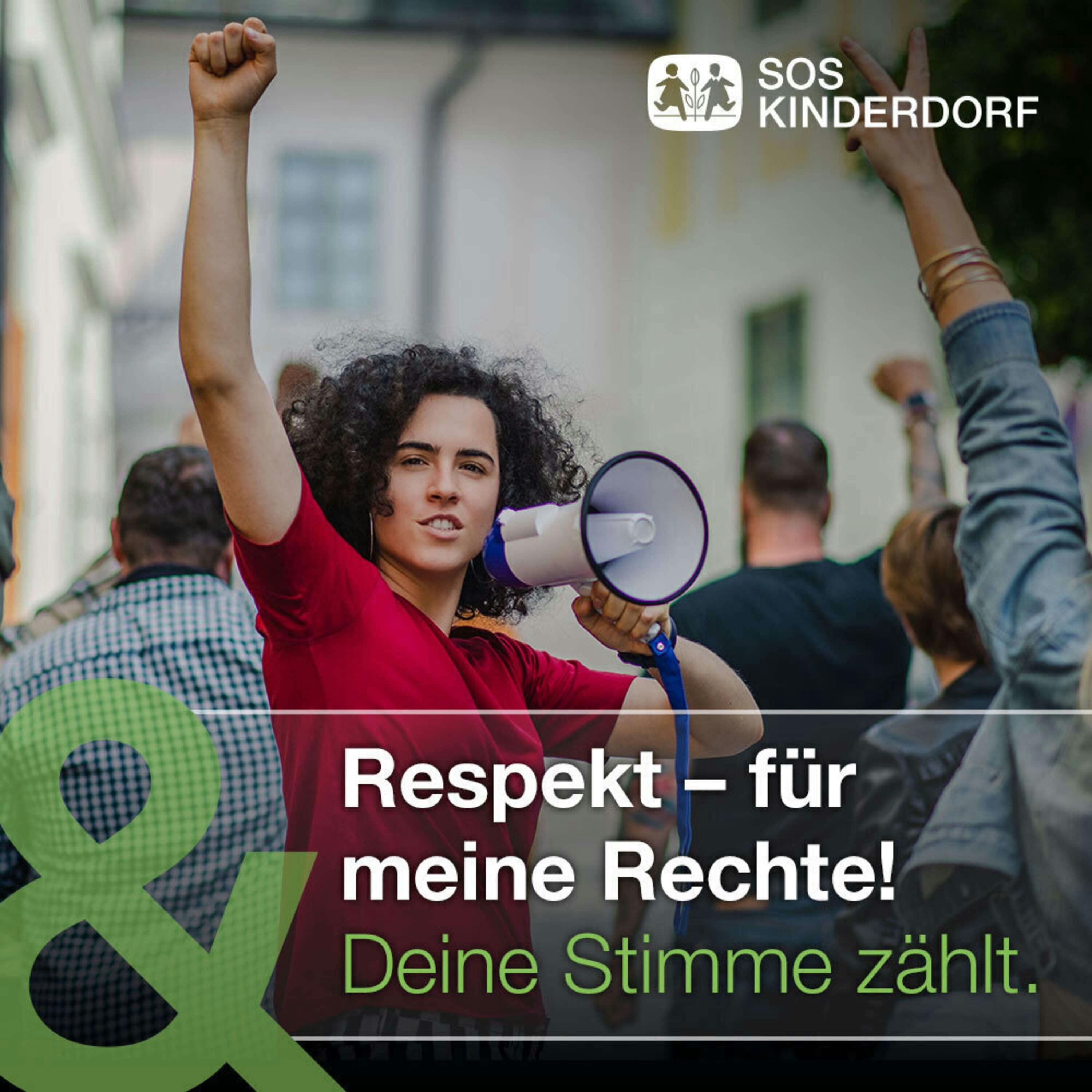 Respekt – für meine Rechte! Deine Stimme zählt