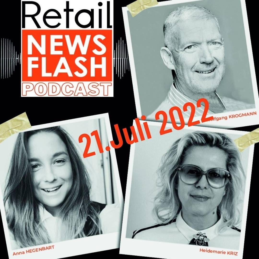 Retail News Flash vom 21.7.2022