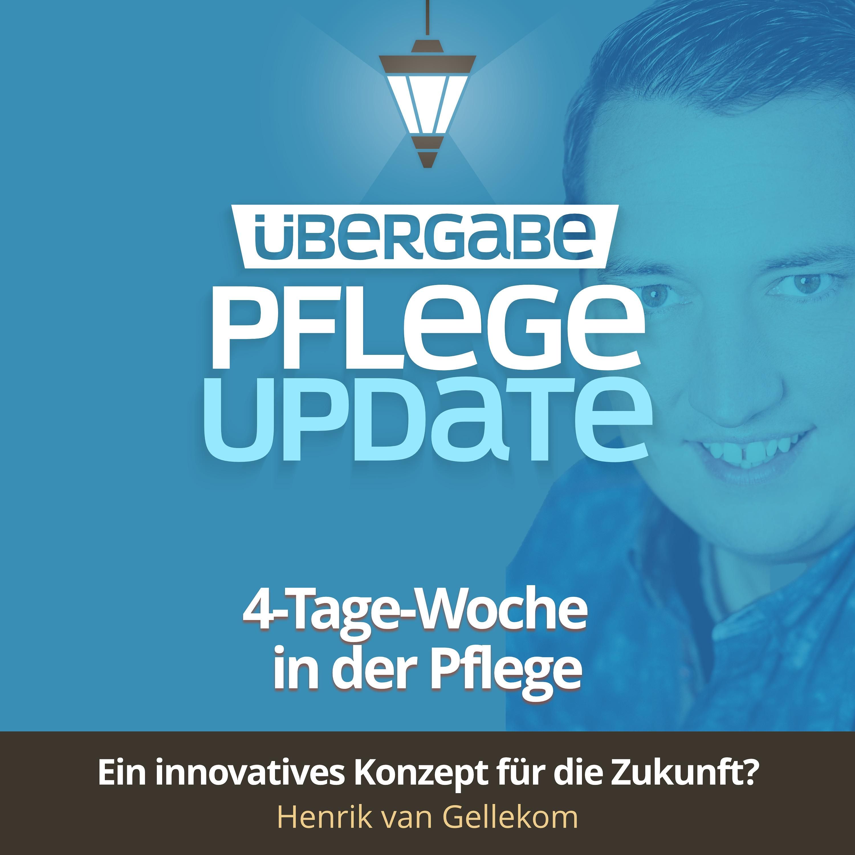 Reupload ÜG137 - 4-Tage-Woche in der Pflege (Henrik van Gellekom)