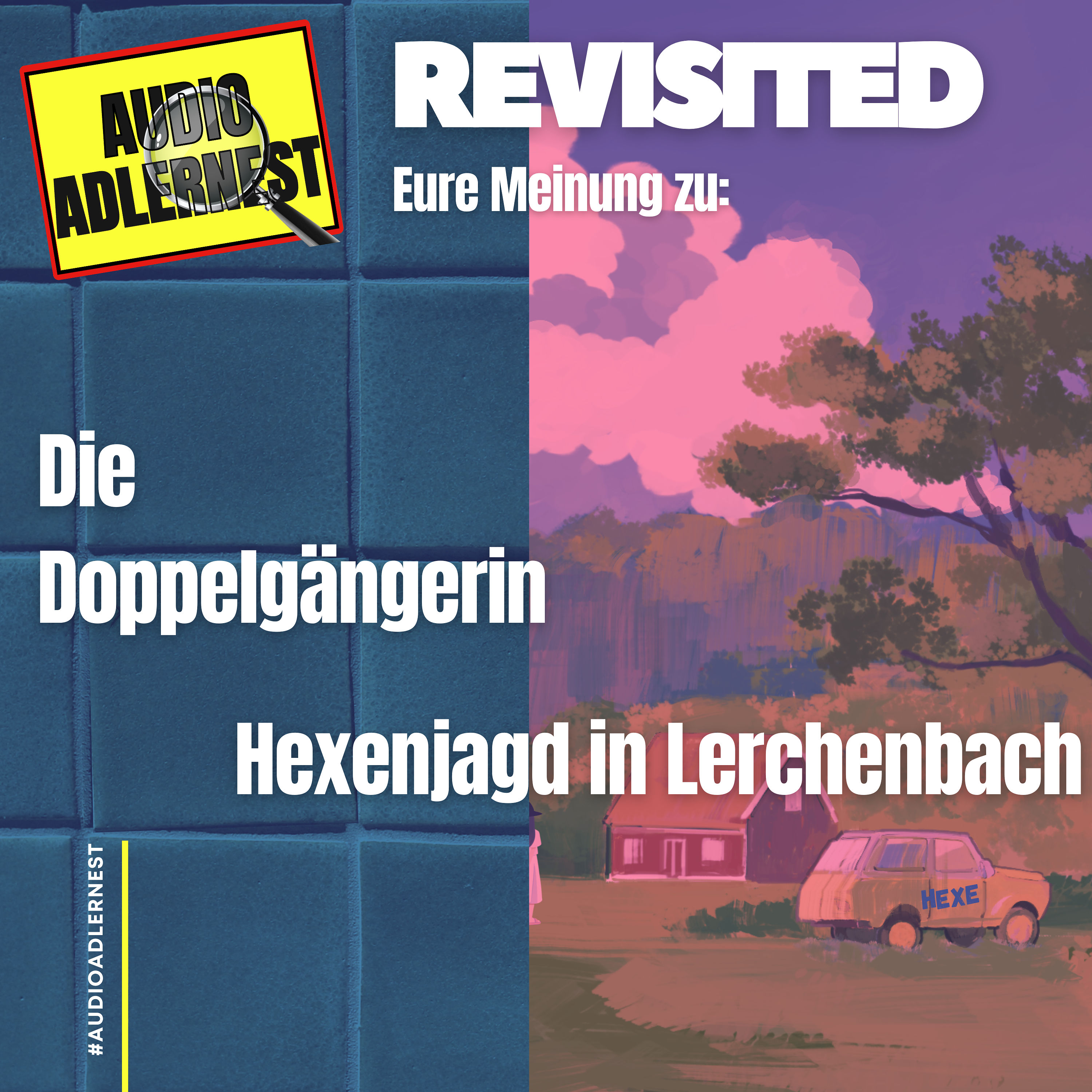 Revisited - Eure Meinung zu: Folge 17 und 18 - Audio Adlernest (#074)