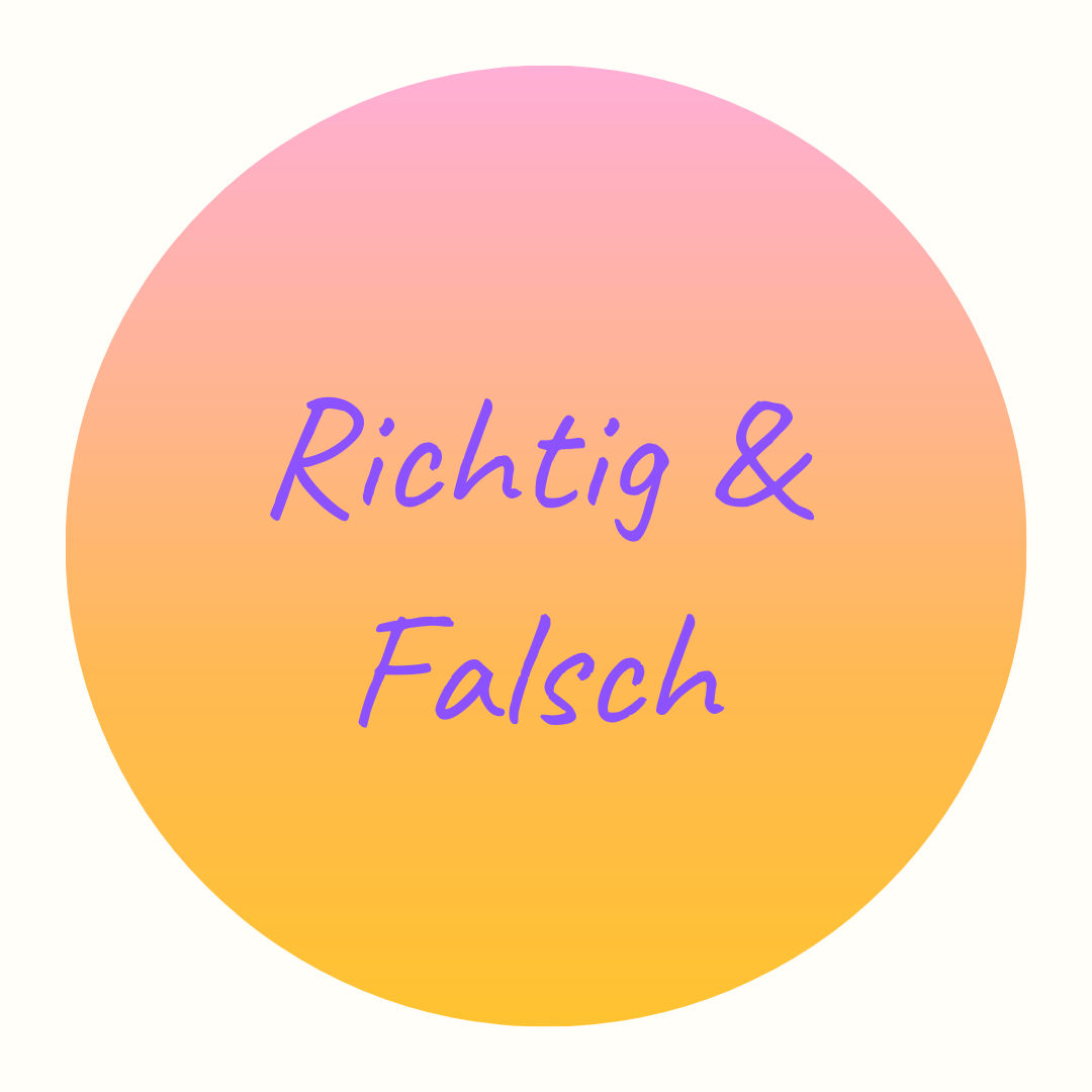 Richtig oder falsch
