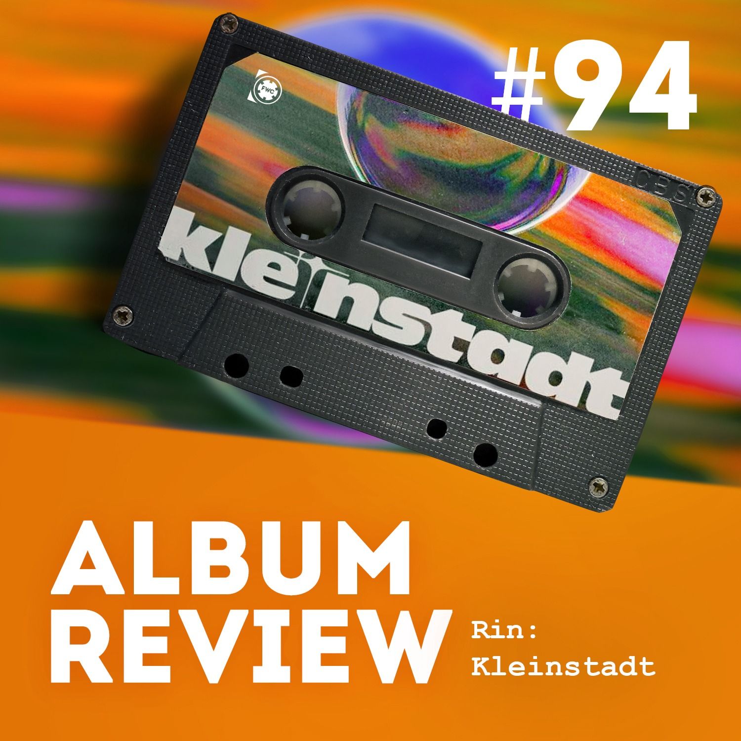 RIN - Kleinstadt (Album Review) // Favourite Worst Cast #94