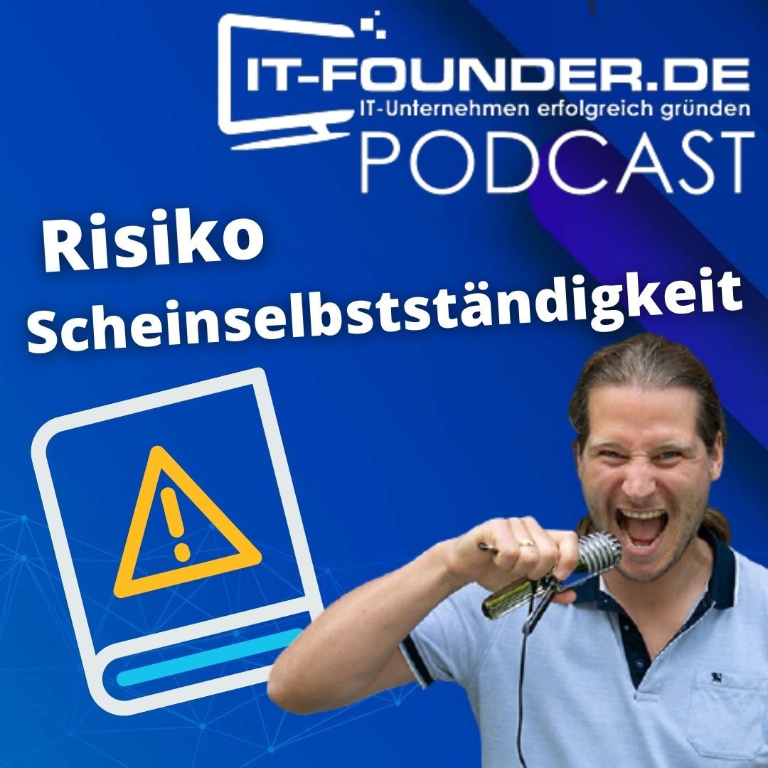 Risiko Scheinselbstständigkeit - so hälst du es klein!