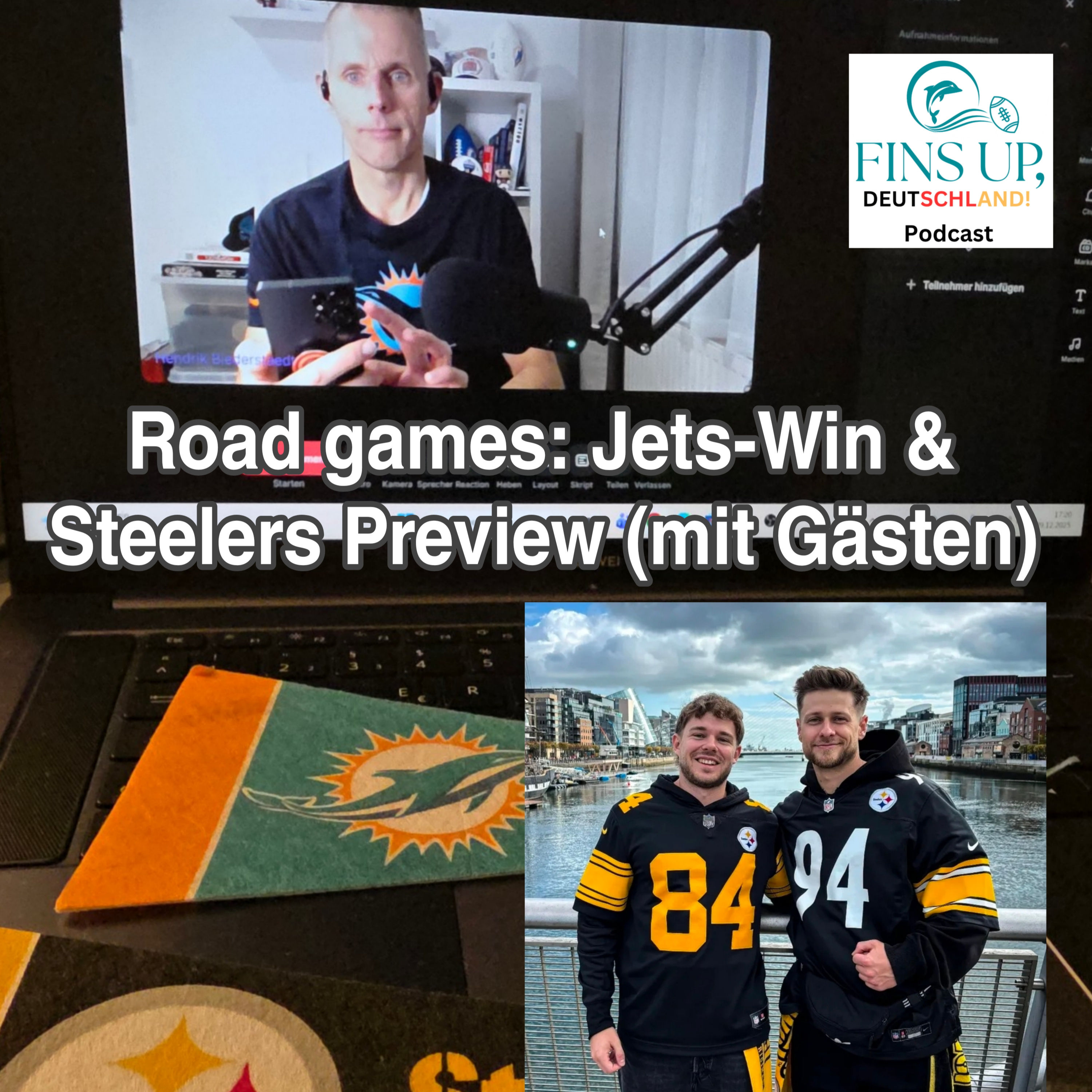 Road Games: Jets-Win & Steelers Preview (mit Gästen)