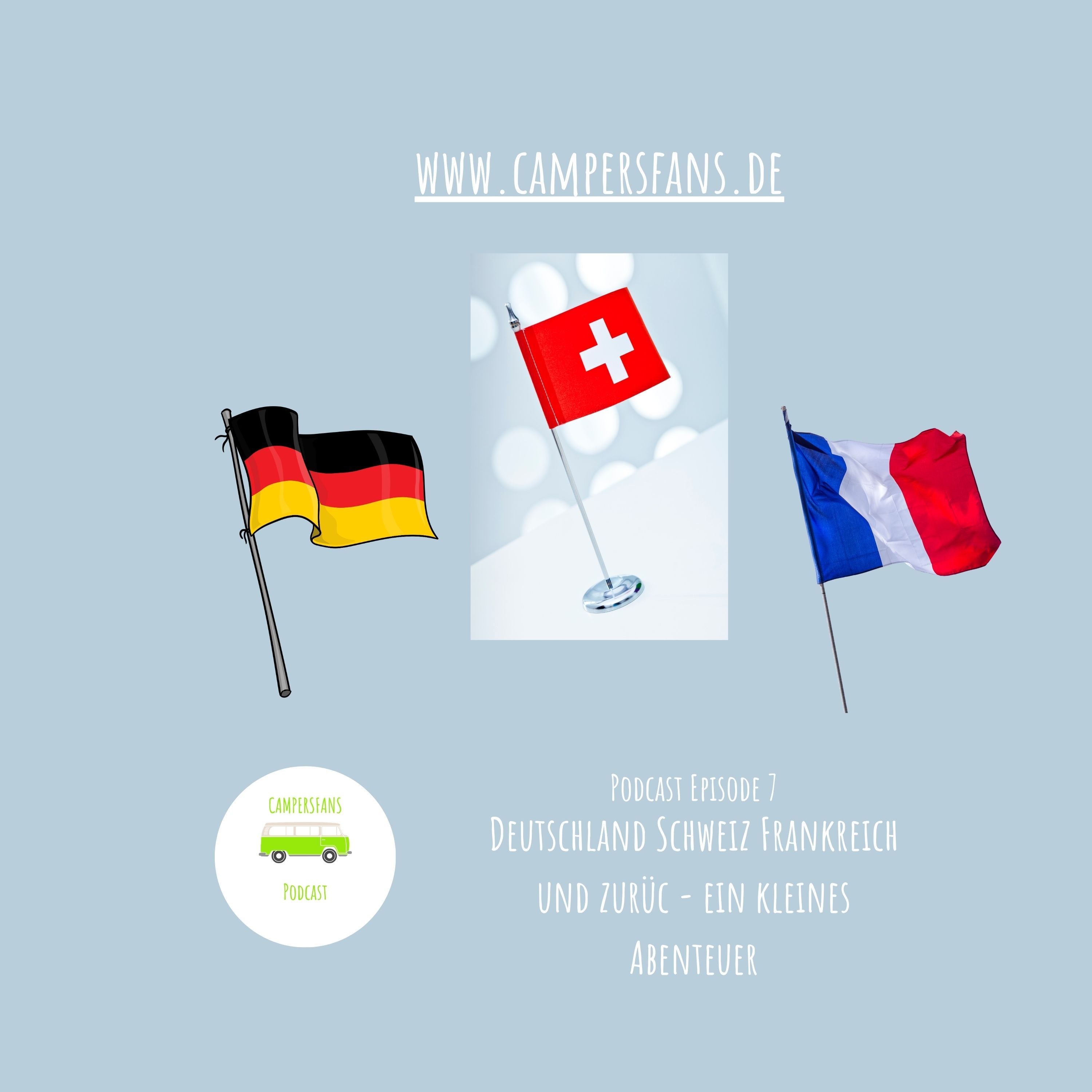 Roadtrip Deutschland Schweiz Frankreich