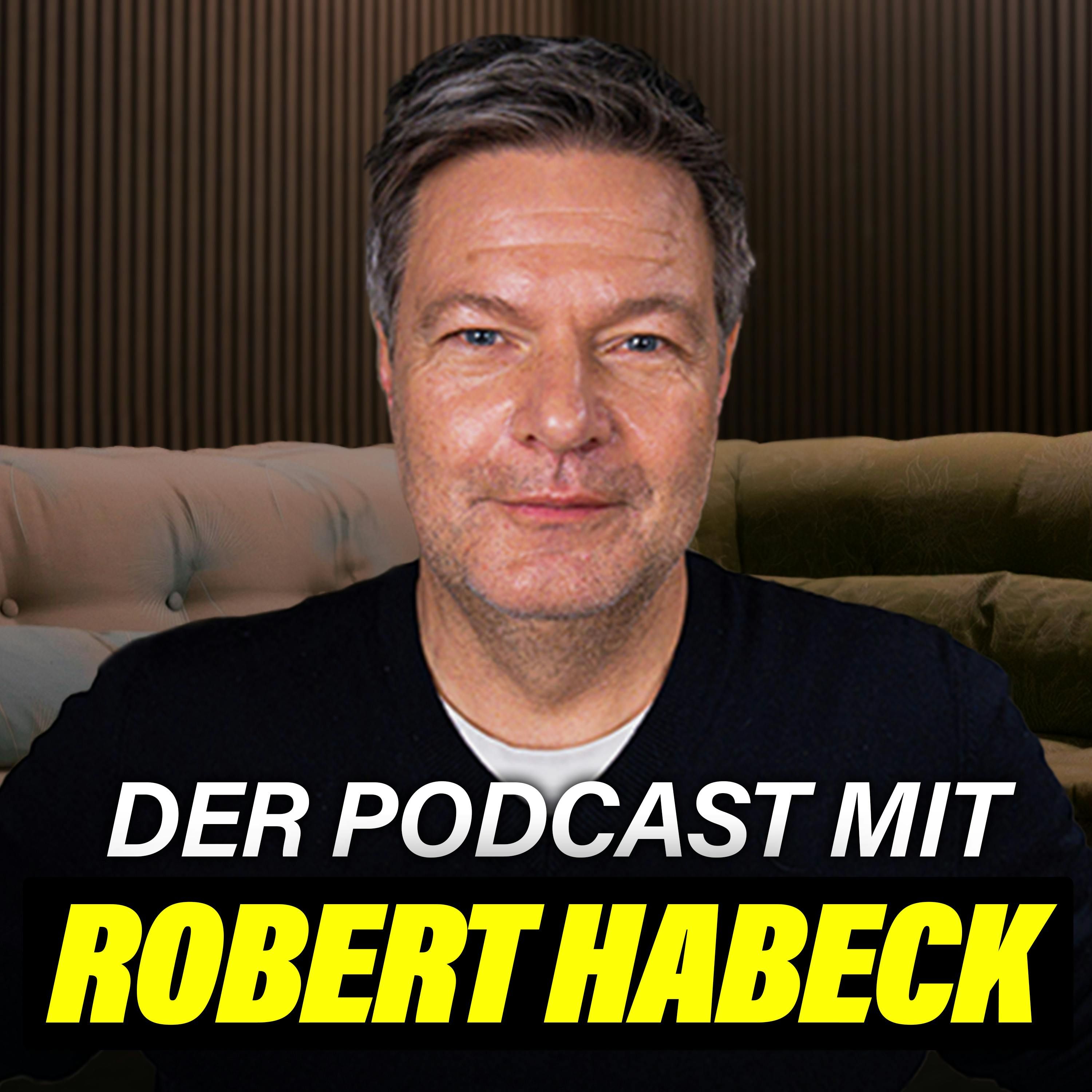 ROBERT HABECK: Was Deutschland jetzt wirklich braucht