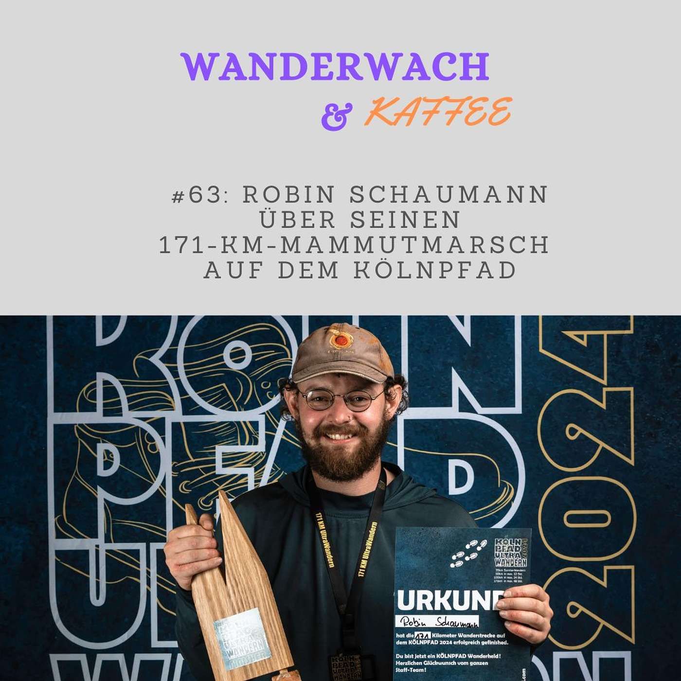 Robin über seinen 171-km-Mammutmarsch auf dem Kölnpfad