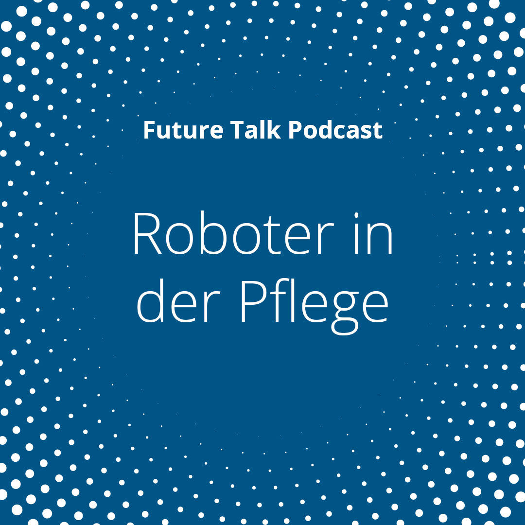 Roboter in der Pflege (Folge 225)