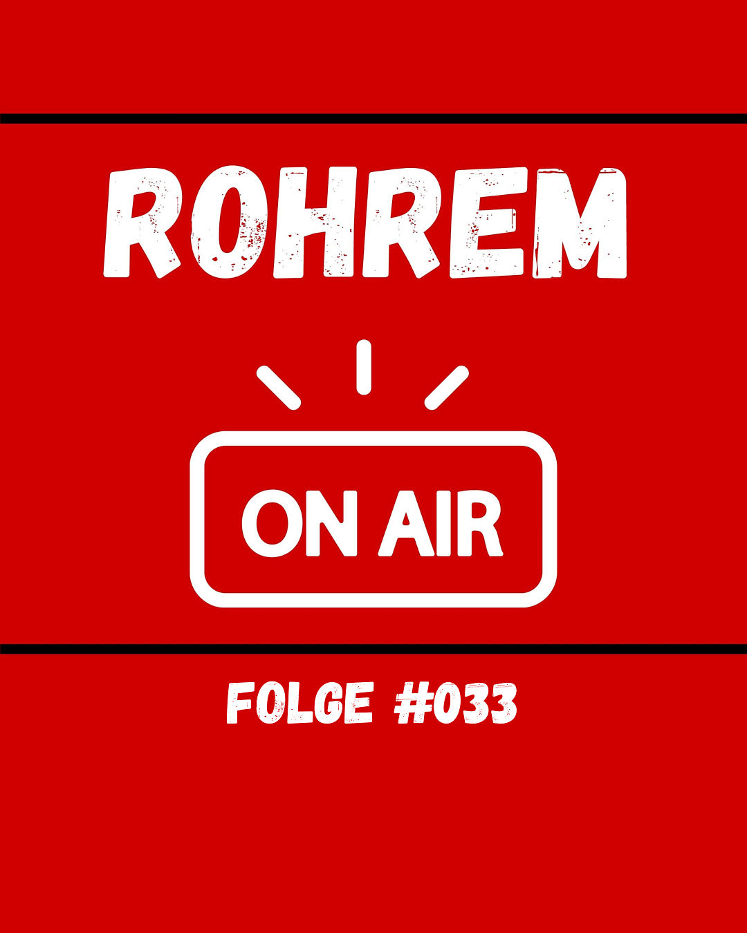 Rohrem on Air - Folge 033