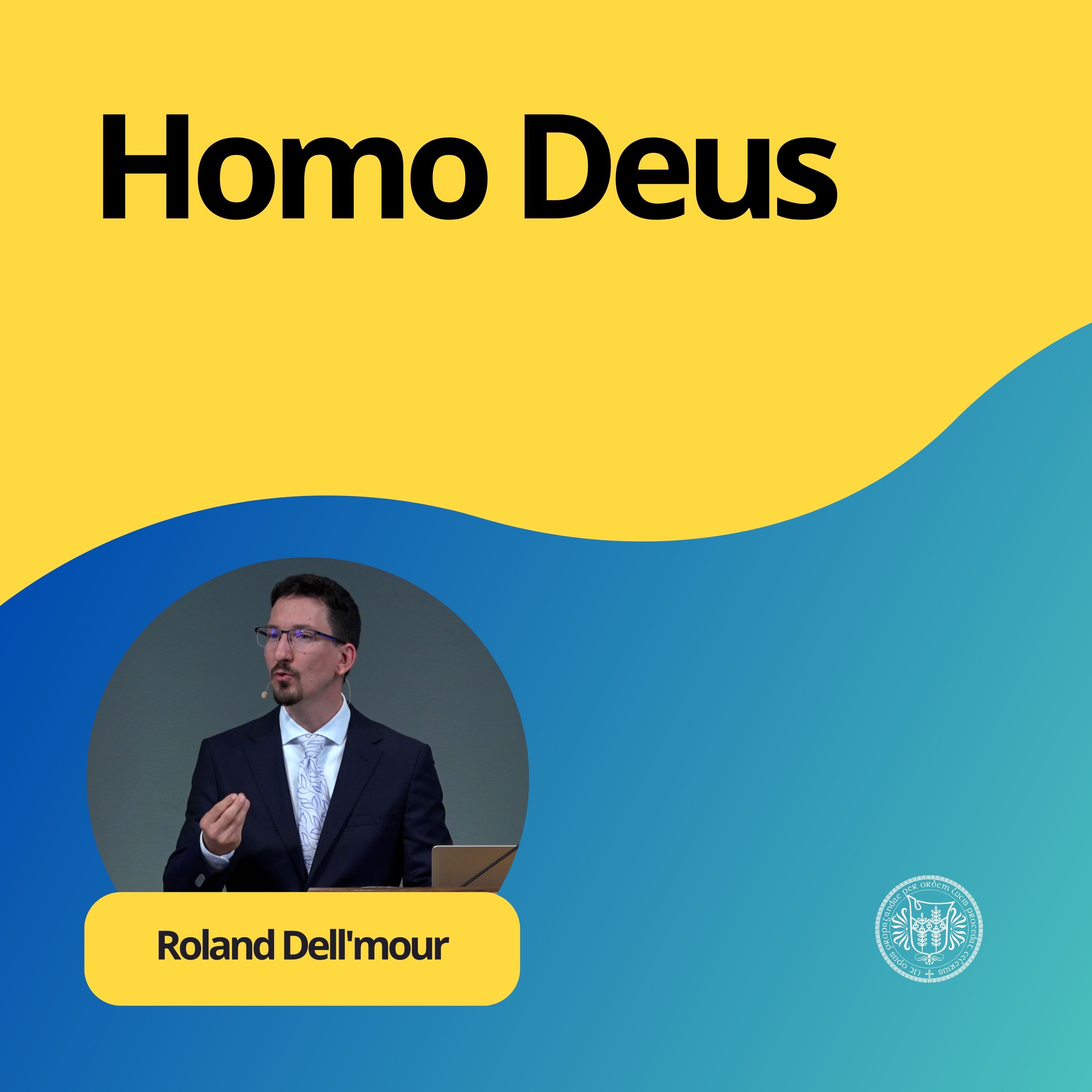 Roland Dell'mour: Homo Deus