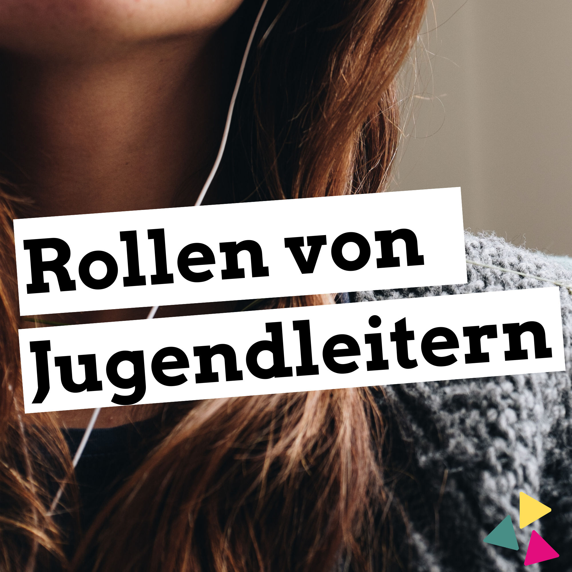 Rollen von Jugendleiter*innen