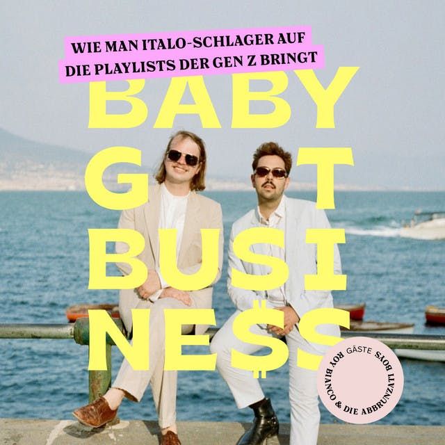 Roy Bianco & Die Abbrunzati Boys – Wie man Italo-Schlager auf die Playlists der Gen Z bringt [VIDEO]