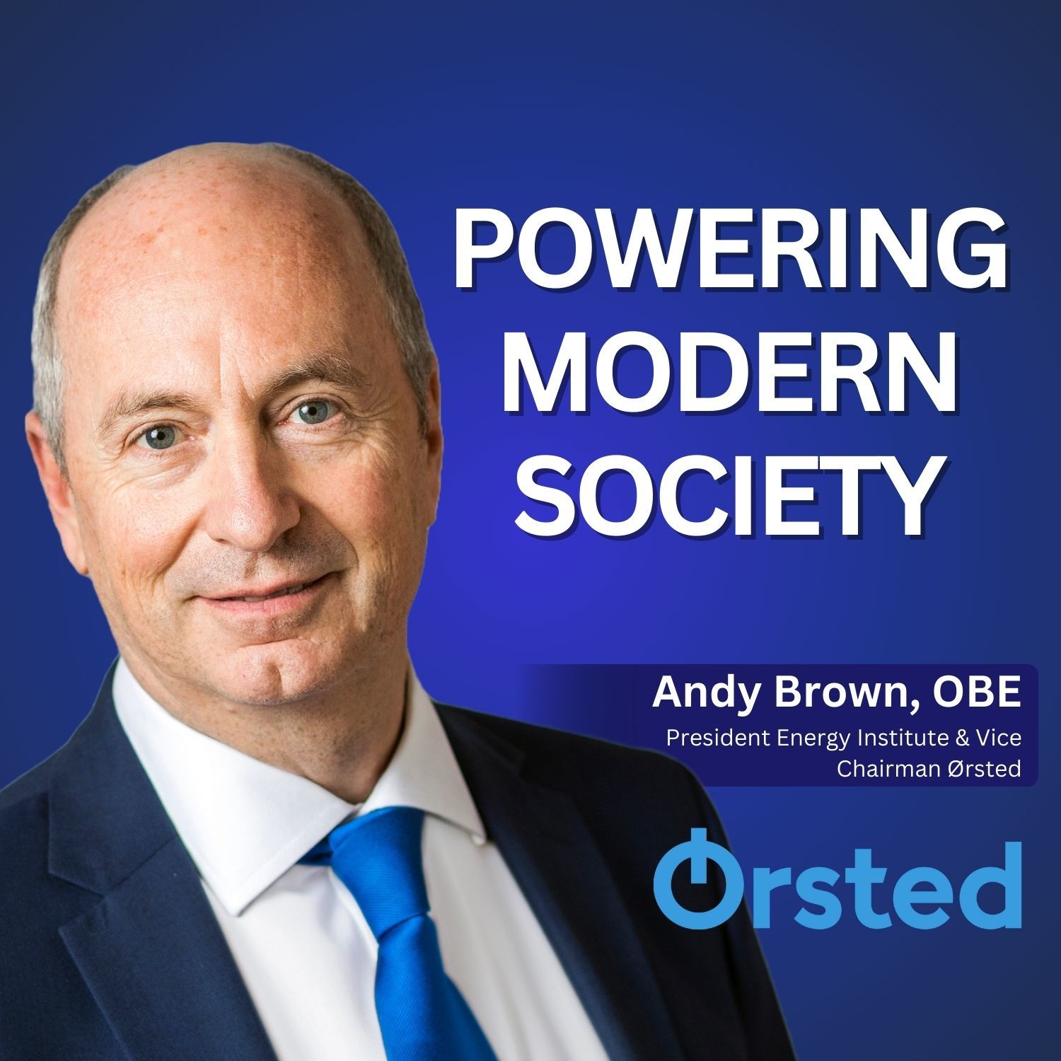 Ørsted’s Andy Brown: "We should think in centuries.”